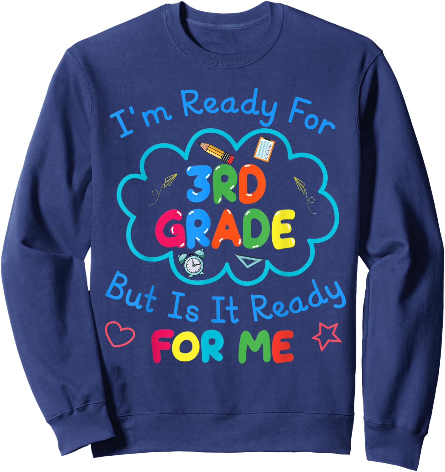 First Day of School 3rd Grade Boys Girls Back to School Sweatshirt - Sweatshirt | Navy