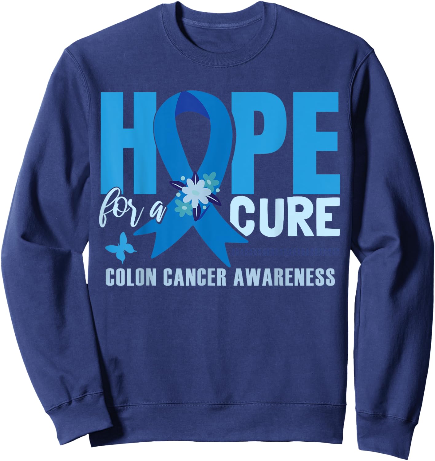 Colon Cancer Awareness Sweatshirt - Sweatshirt | Navy