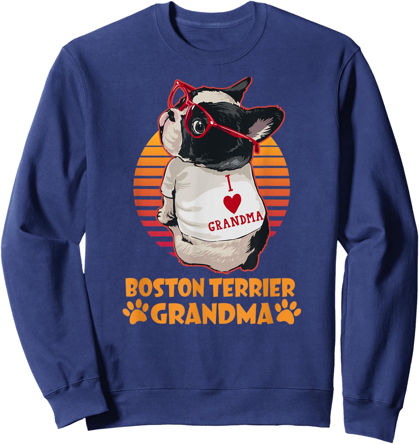Vintage Boston Terrier Grandma Wear Sunglasses Dog Lover Men Women Girls Kids Sweatshirt - Sweatshirt | Navy