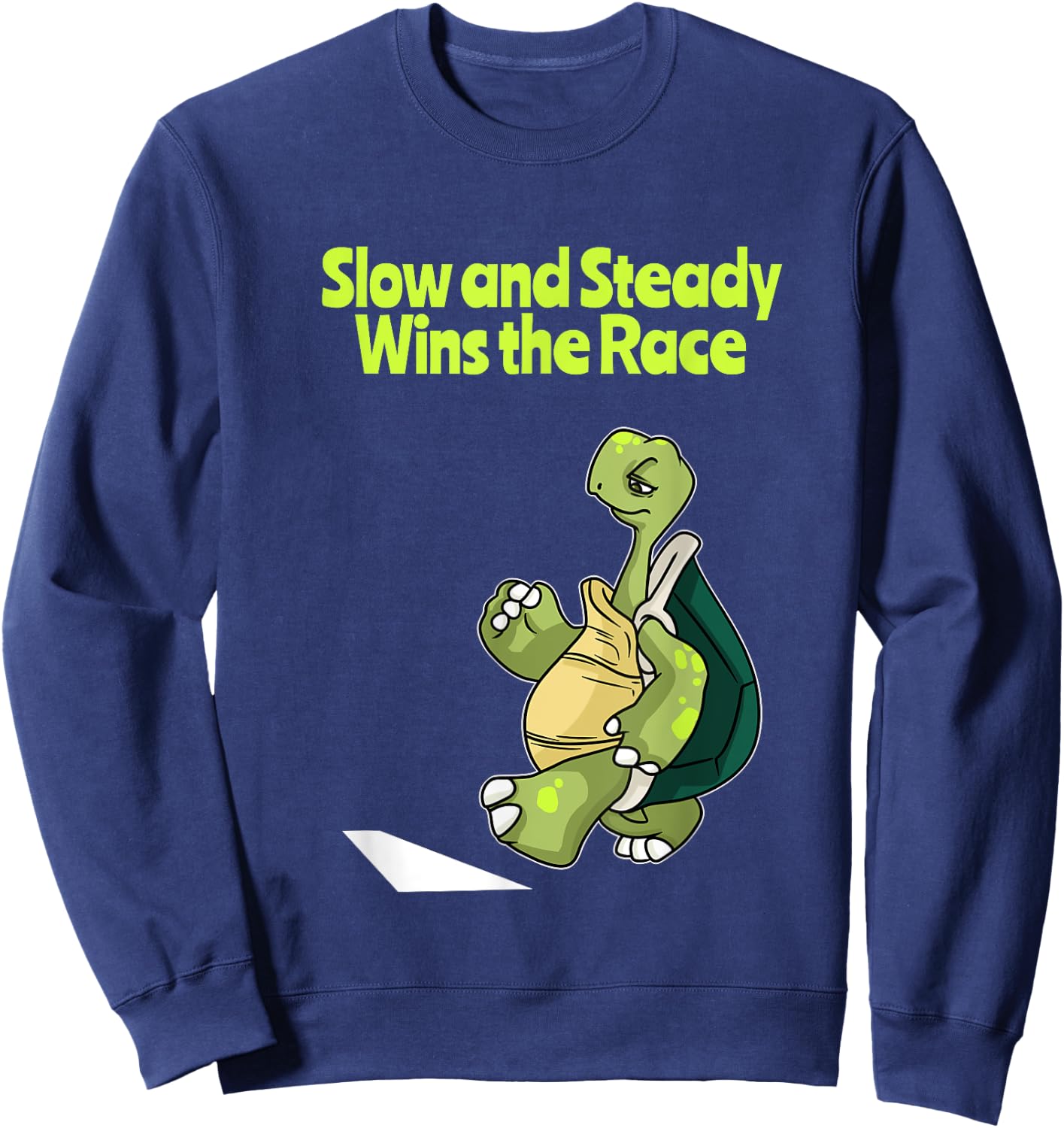 Slow And Steady Wins The Race Turtle Sweatshirt - Sweatshirt | Navy