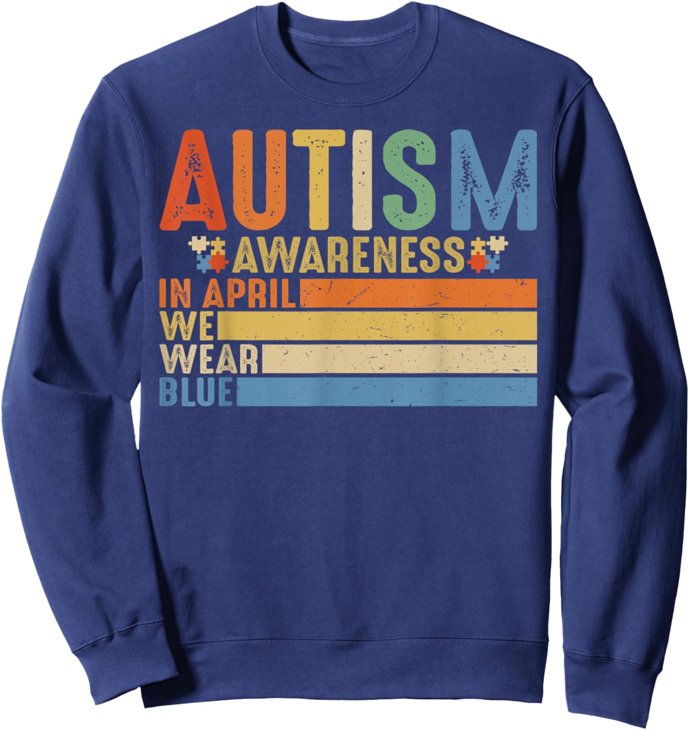 Retro IN APRIL WE WEAR BLUE Puzzle Autism Awareness Month Sweatshirt - Sweatshirt | Navy
