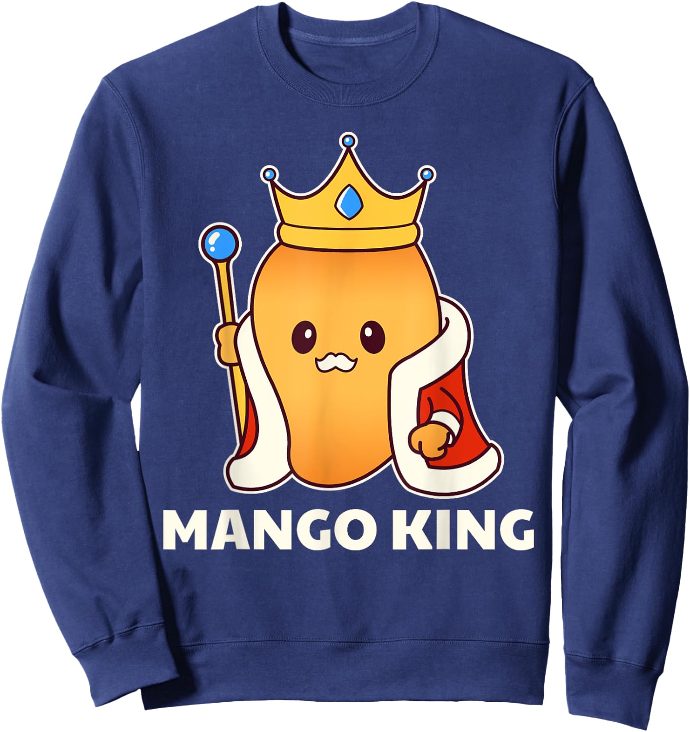 Mango King - Funny Fruit Lover Sweatshirt - Sweatshirt | Navy