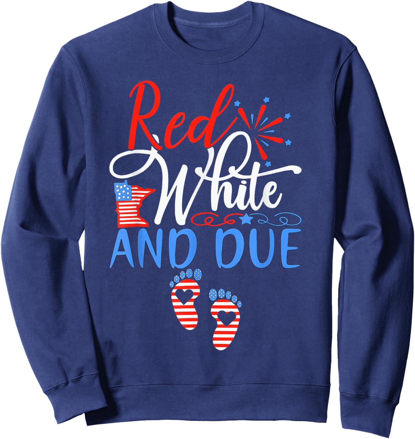 Red White And Due Pregnancy Announcement 4th Of July 2025 Sweatshirt - Sweatshirt | Navy