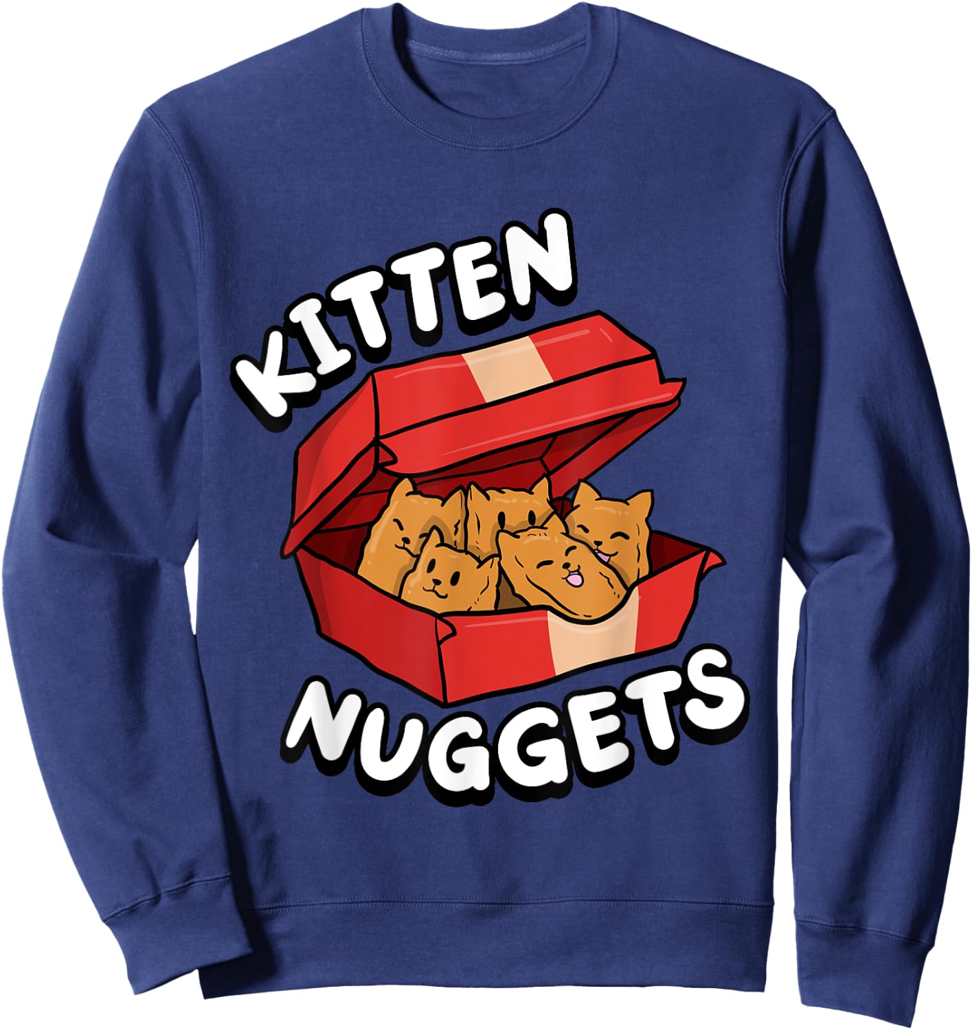 Kitten Nuggets Fried Chicken Lover Foodie Cute Cat Sweatshirt - Sweatshirt | Navy