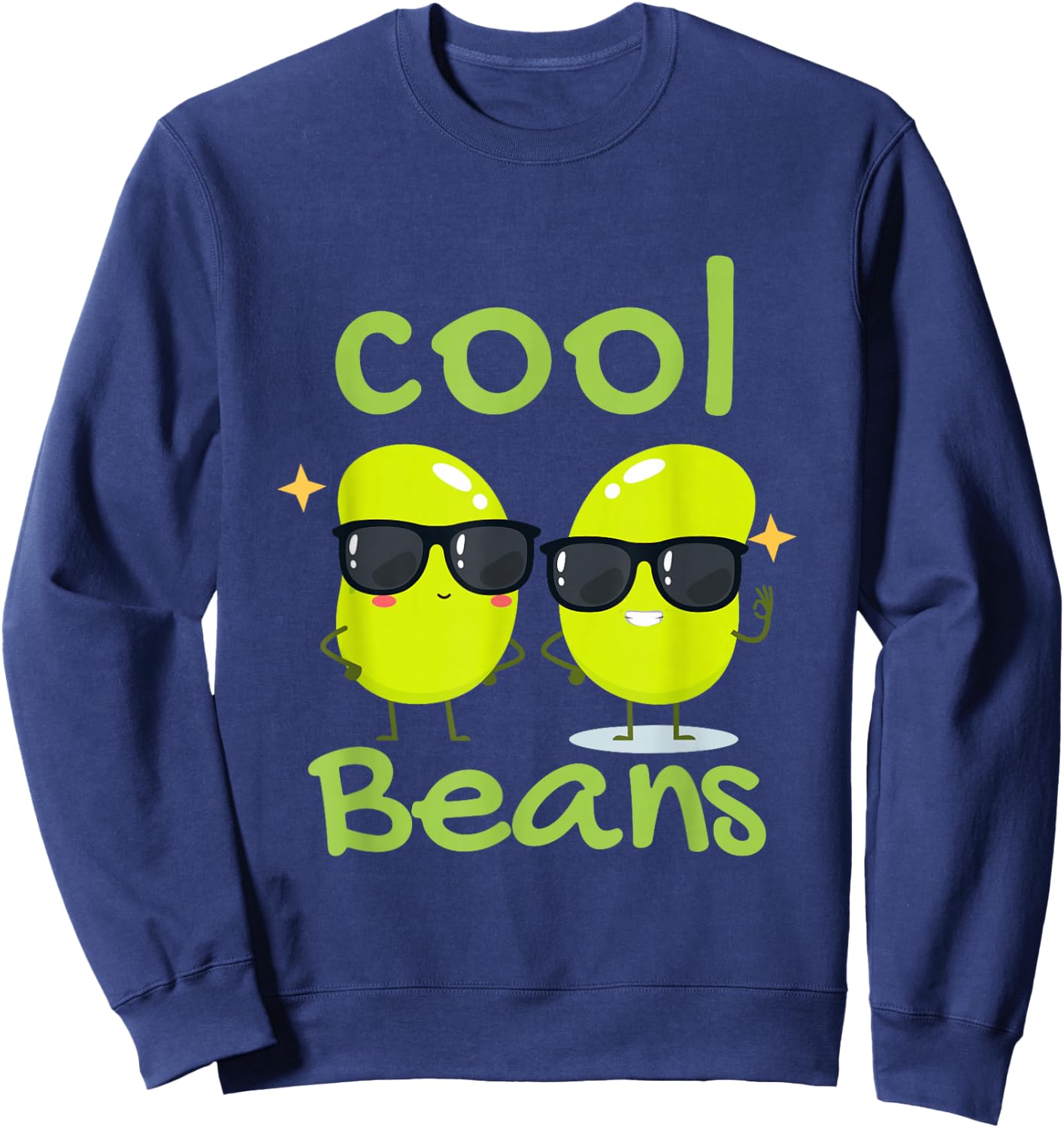 I'm One of The Cool Beans Edible Green Seed Bean Sweatshirt - Sweatshirt | Navy