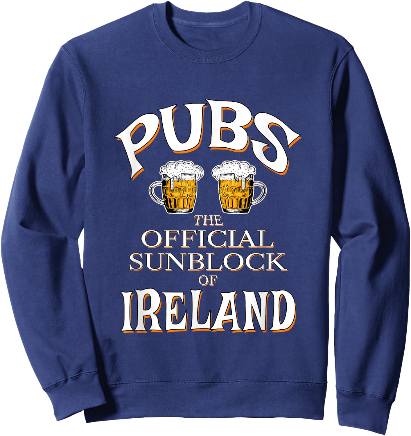 Pubs - The Official Sunblock Of Ireland Sweatshirt - Sweatshirt | Navy