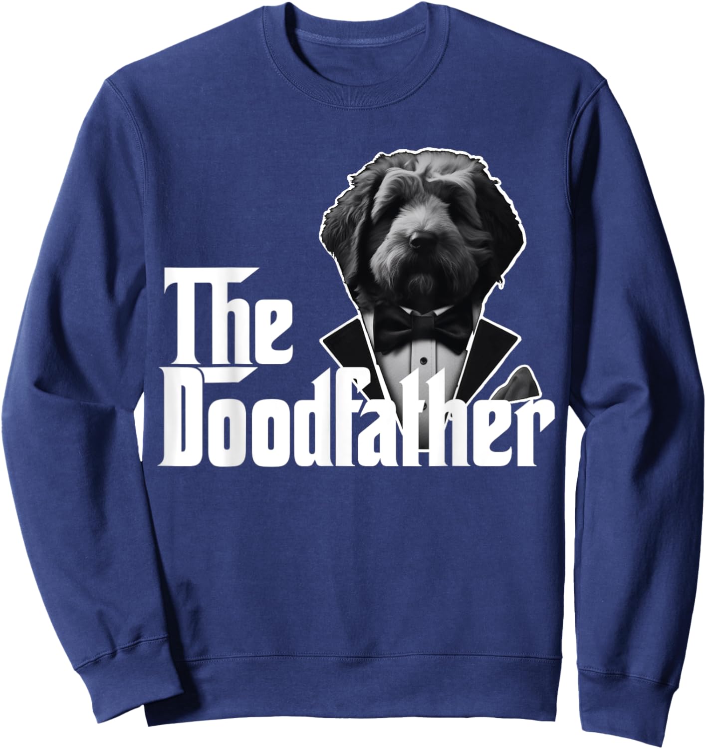 The Doodfather Golden Doodle for Doodle Dads Gift Sweatshirt - Sweatshirt | Navy