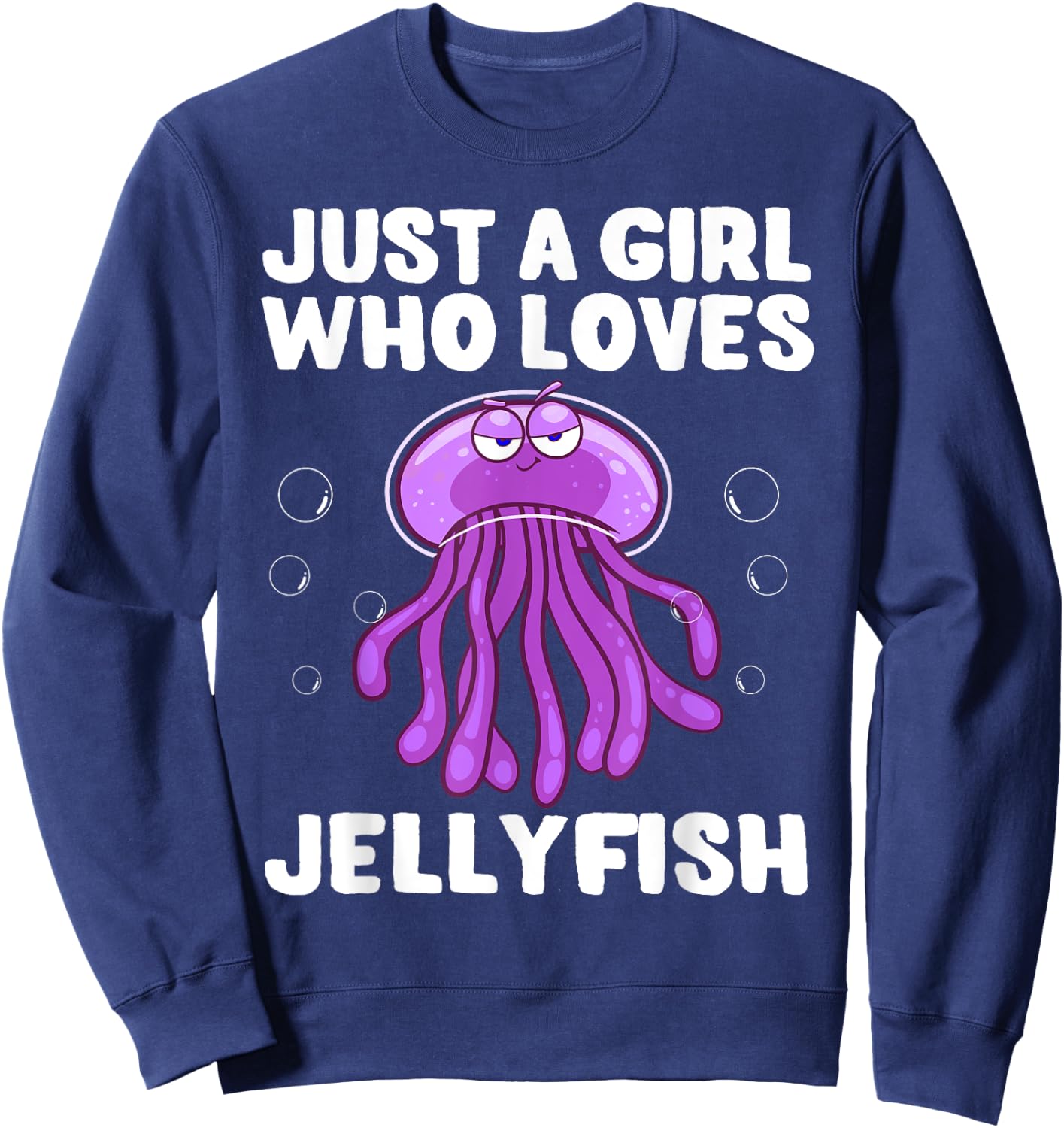 Funny Jellyfish Design For Girls Women Sea Jellies Lovers Sweatshirt - Sweatshirt | Navy