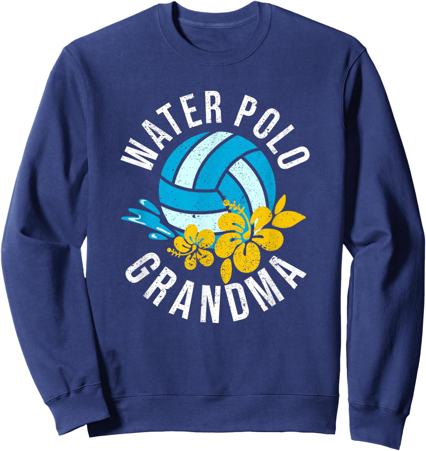Water Polo Grandma Love Game Day Championship Team Lover Sweatshirt - Sweatshirt | Navy