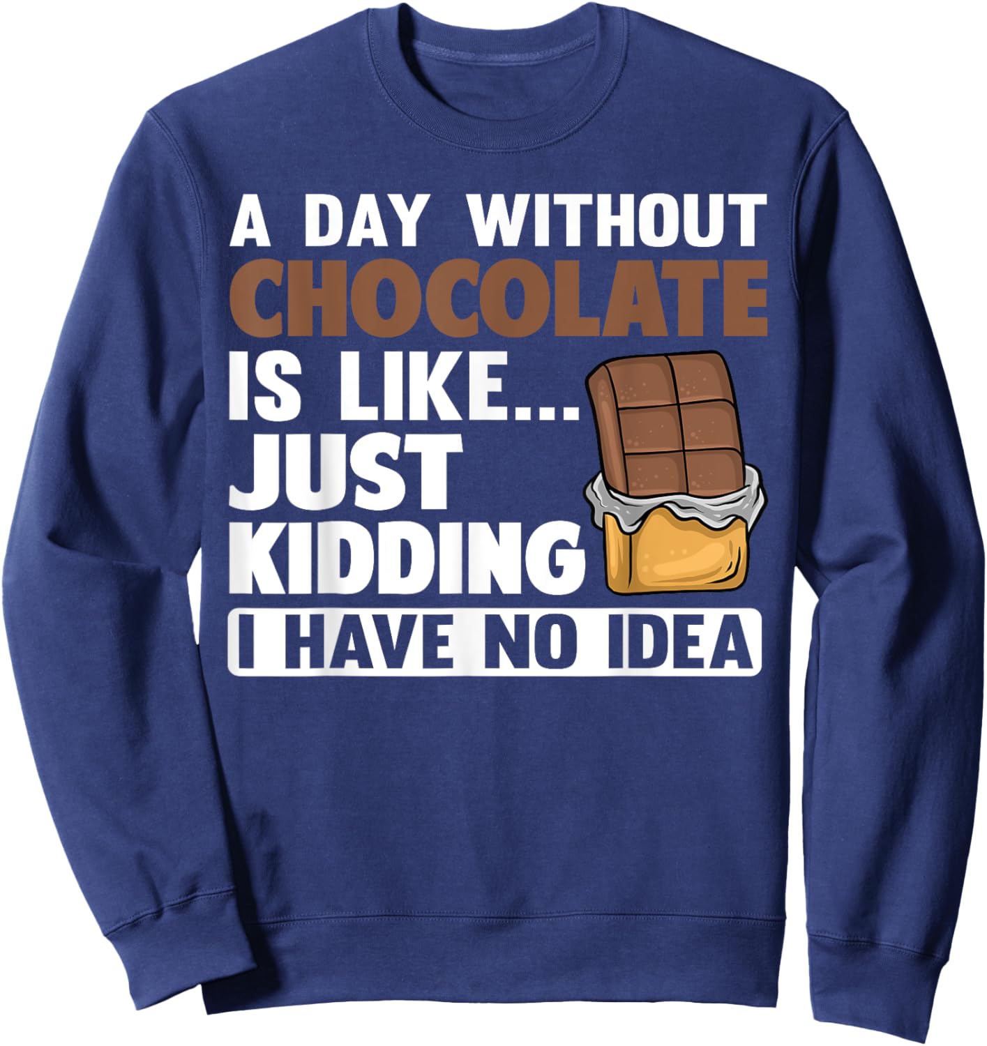 Funny Chocolate Design Men Dark Chocolate Lovers Sweatshirt - Sweatshirt | Navy