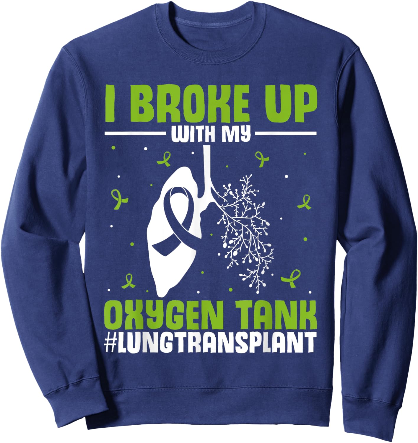 Organ Transplantation | Lung Transplant Survivor Sweatshirt - Sweatshirt | Navy