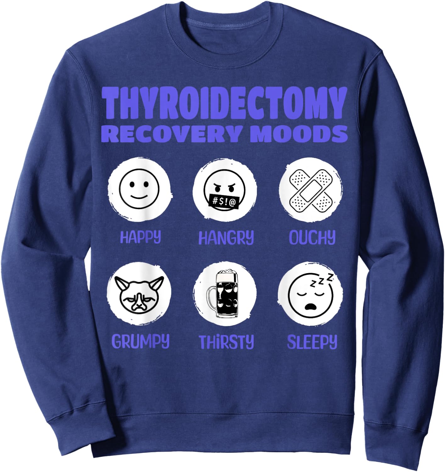 Funny Thyroidectomy And Thyroid Removal Surgery Sweatshirt - Sweatshirt | Navy
