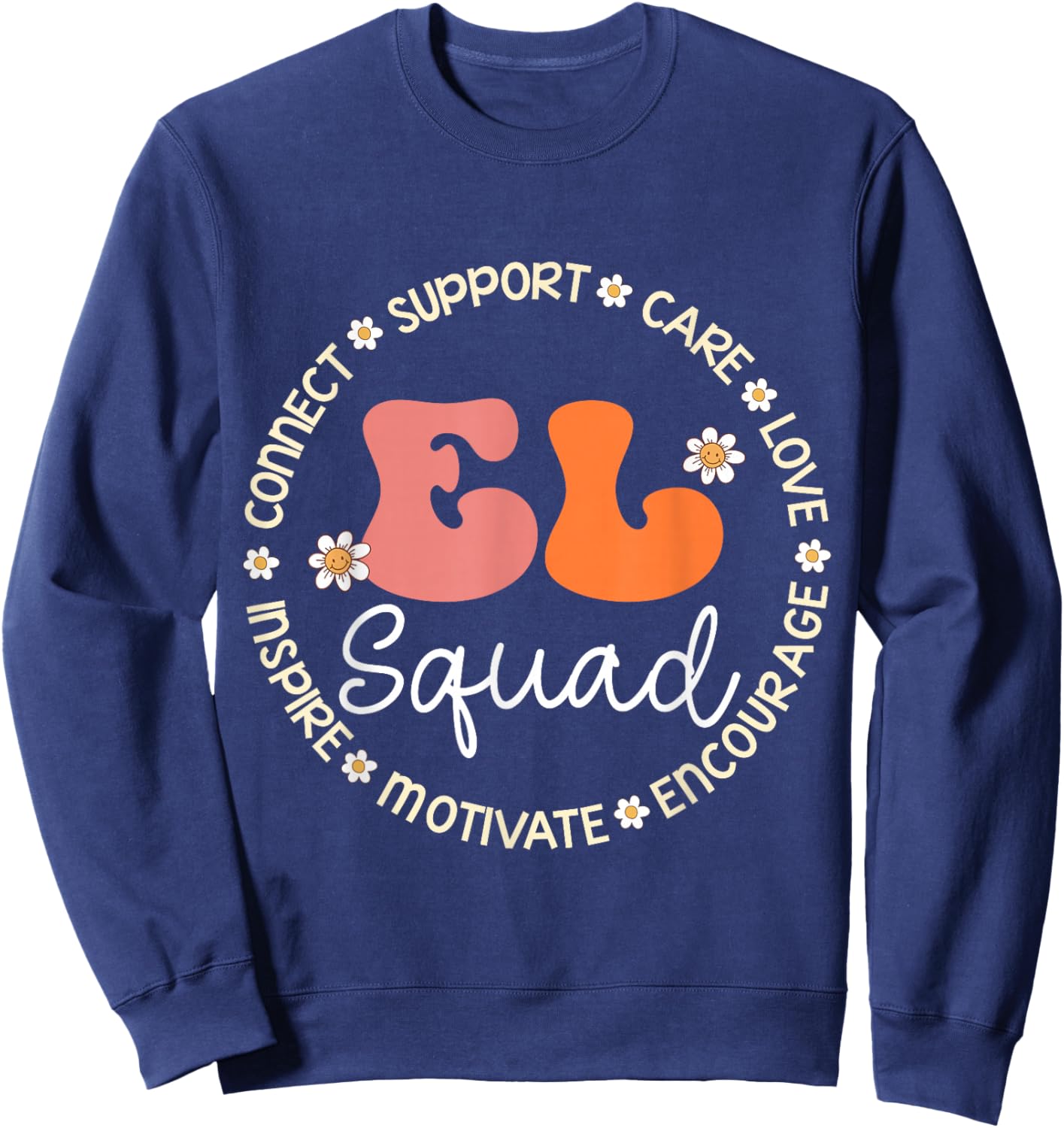 EL Squad Appreciation Week Back to School Sweatshirt - Sweatshirt | Navy
