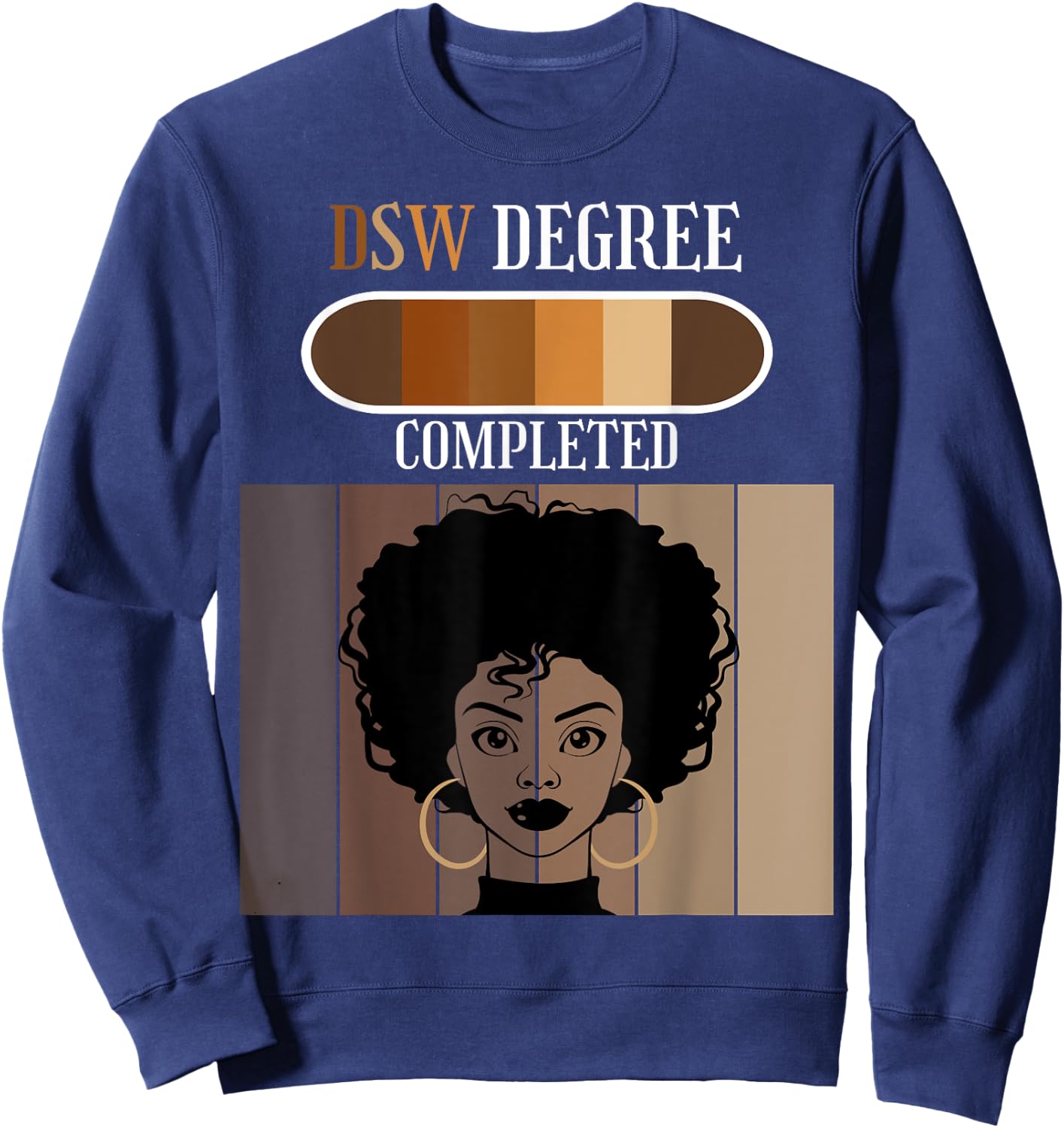 Doctor of Social Work DSW Degree Completed Black Afro Sweatshirt - Sweatshirt | Navy