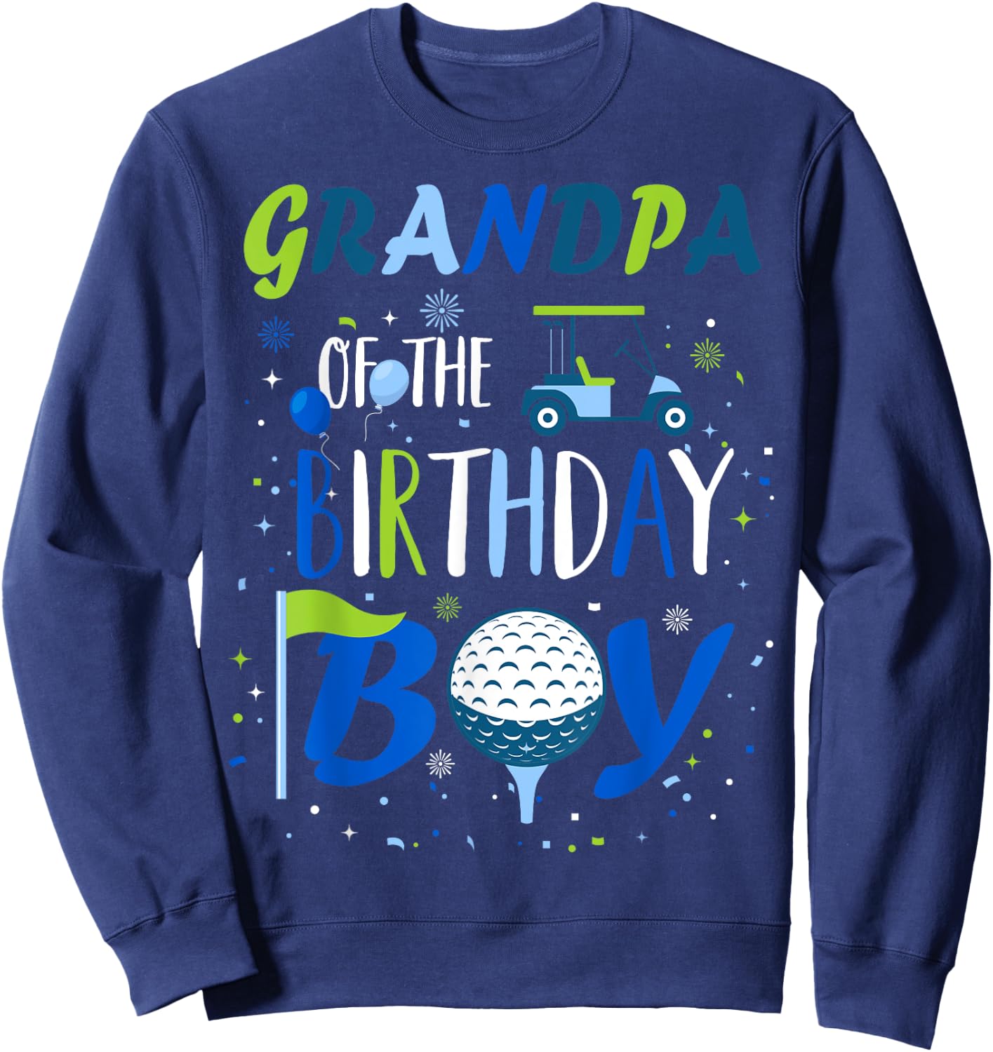 Grandpa of The Birthday Boy Hole in One Golf Sport Matching Sweatshirt - Sweatshirt | Navy