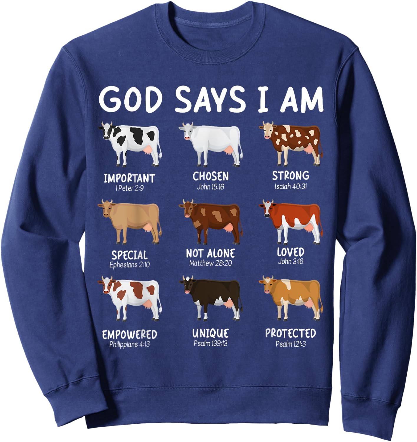 God Says I Am Cute Heifer Cow Bible Verse Christian Sweatshirt - Sweatshirt | Navy