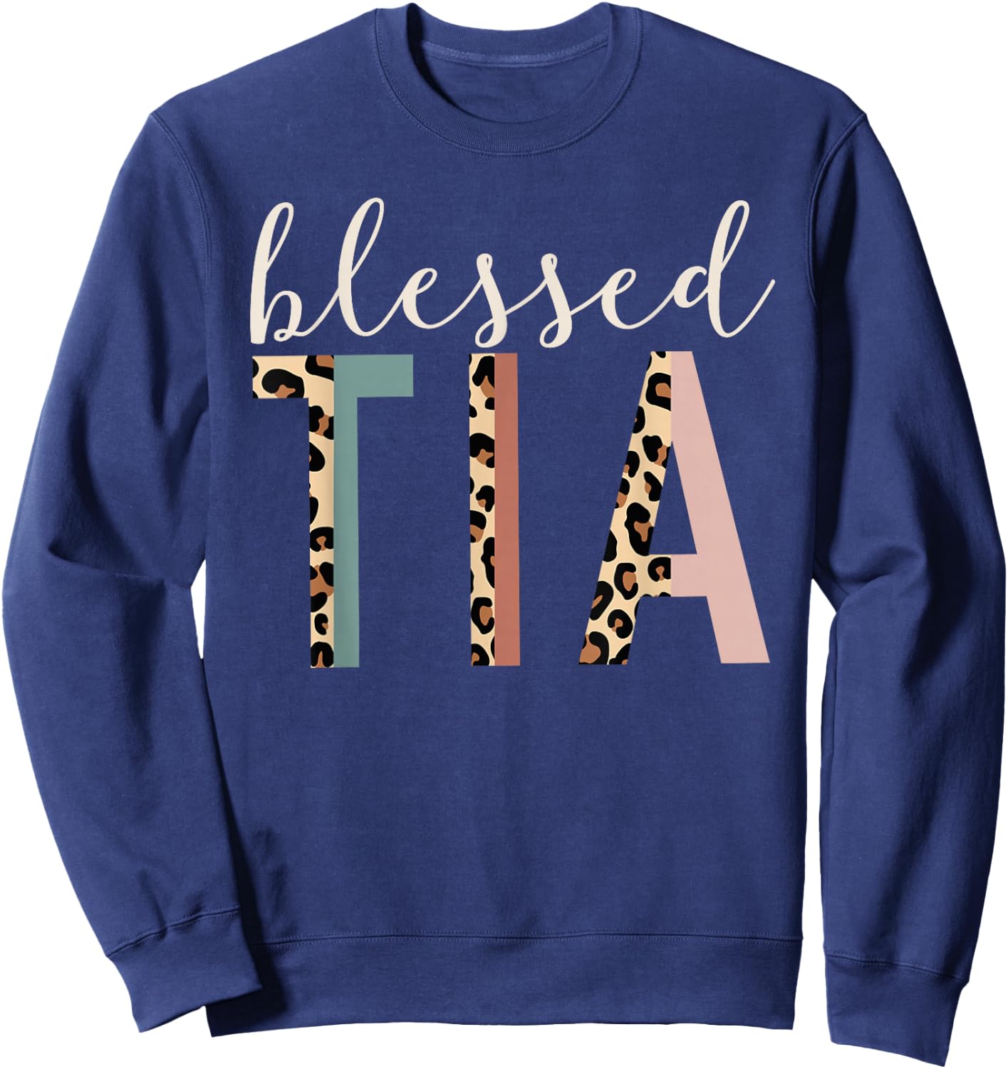 Blessed Tia Aunt Cute Leopard Print Sweatshirt - Sweatshirt | Navy