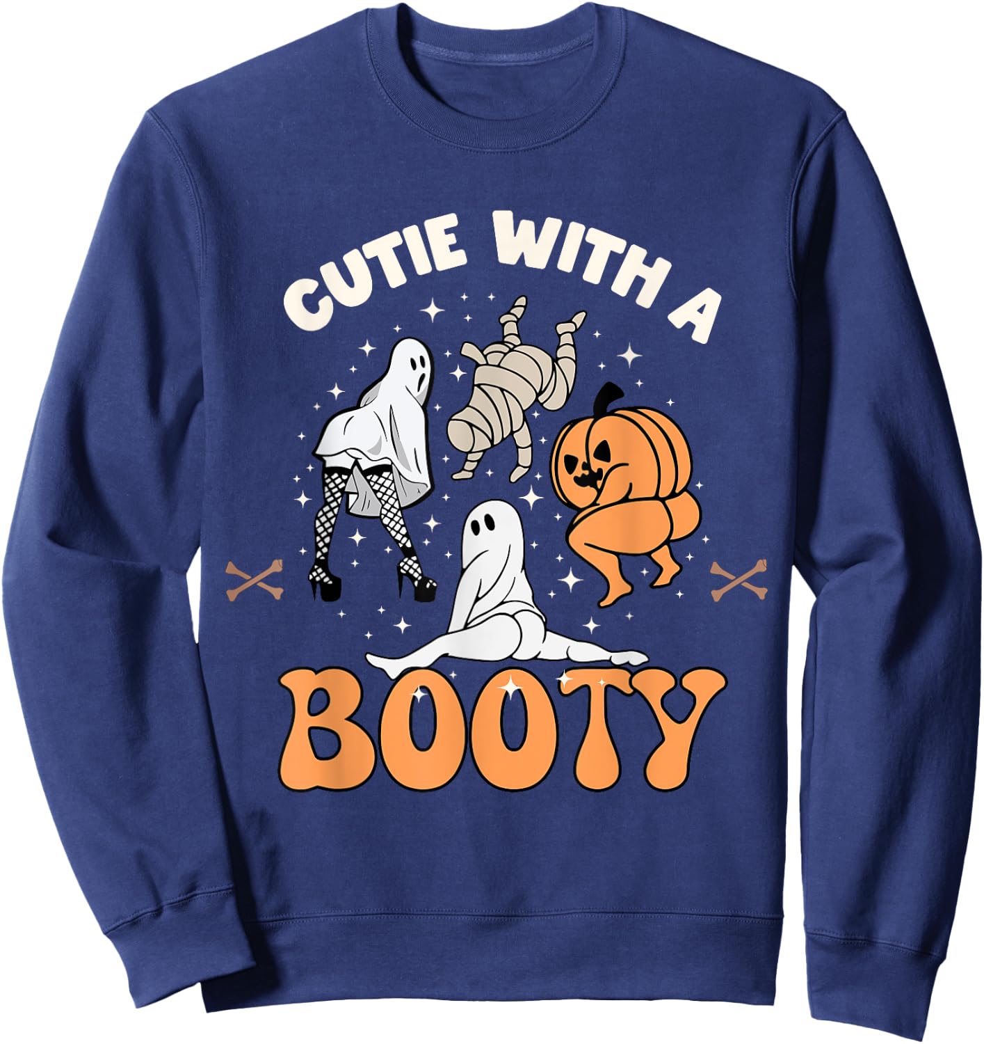 Cutie With A Booty Halloween Joke Twerking Ghost Splits Heel Sweatshirt - Sweatshirt | Navy