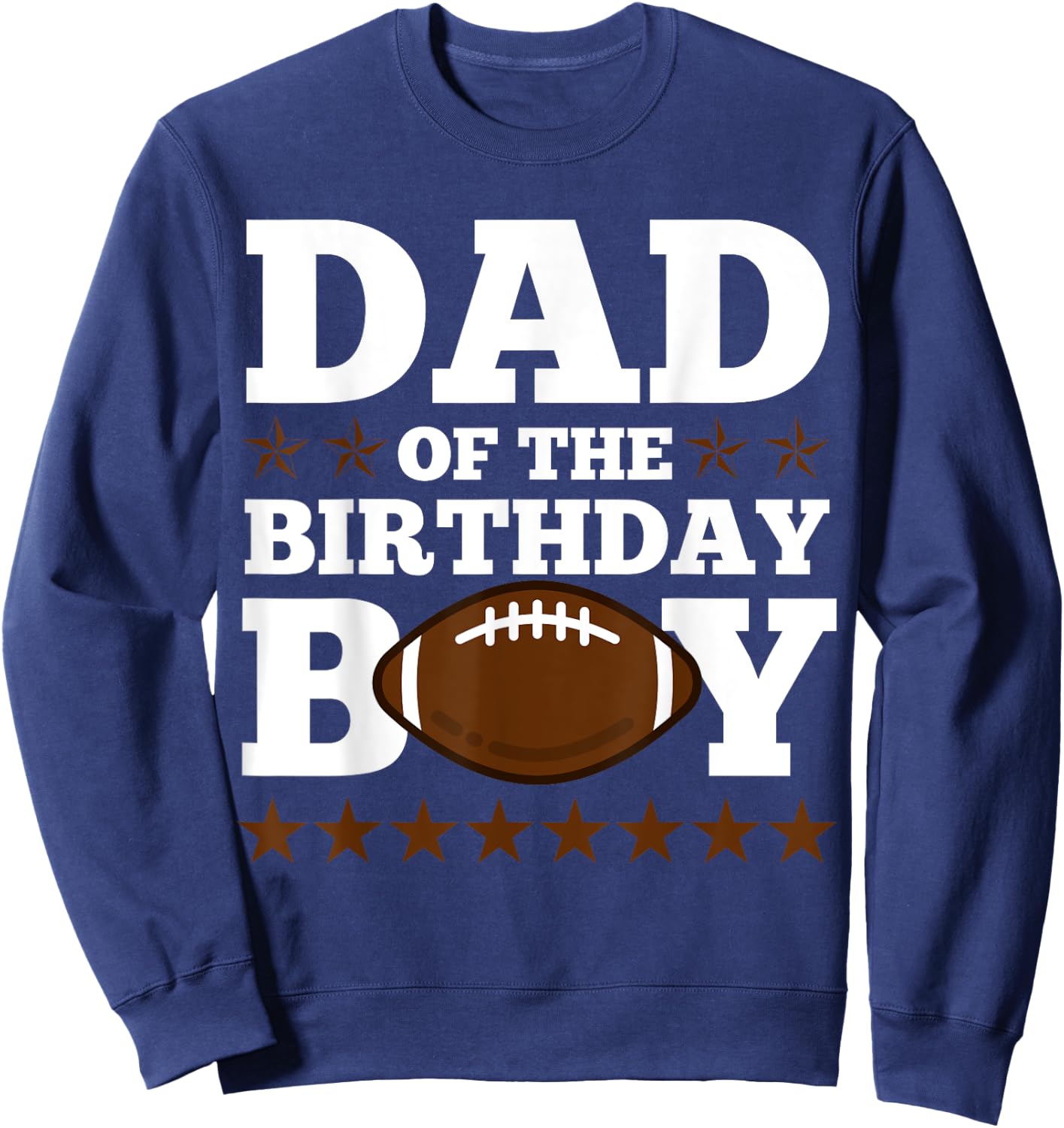 American Football Dad of The Birthday Boy Funny Party Sweatshirt - Sweatshirt | Navy