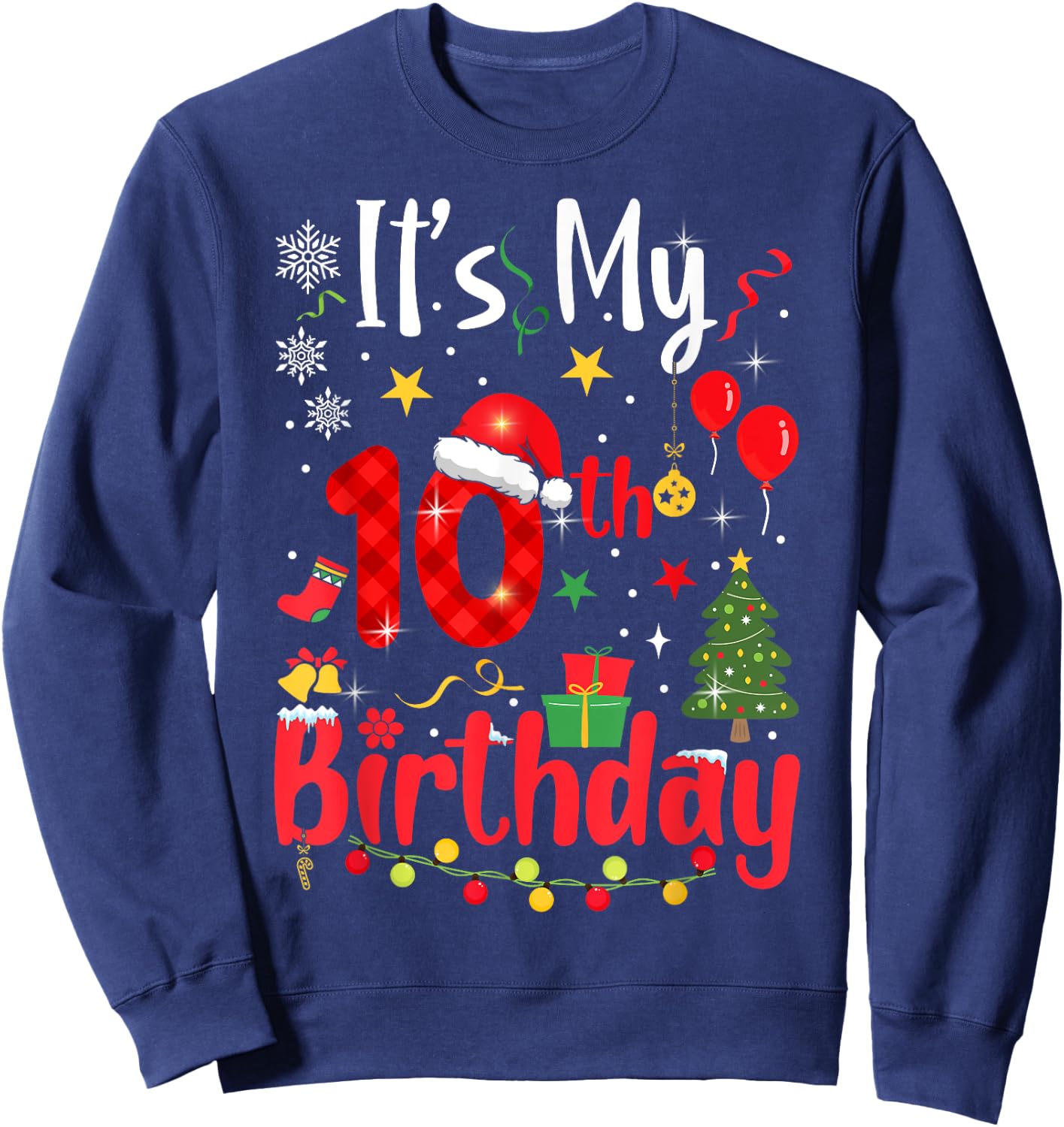 10 Years Old Christmas Bday Party 10th Birthday Kids Sweatshirt - Sweatshirt | Navy