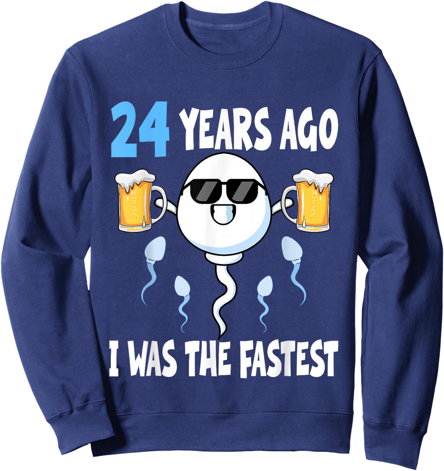 24 Years Ago I Was The Fastest - Birthday Decorations Party Sweatshirt - Sweatshirt | Navy