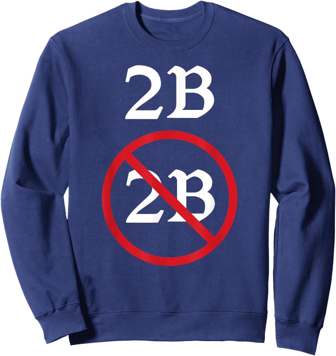 Funny Shakespeare Quote 2B Or Not to Be Hamlet Sweatshirt - Sweatshirt | Navy