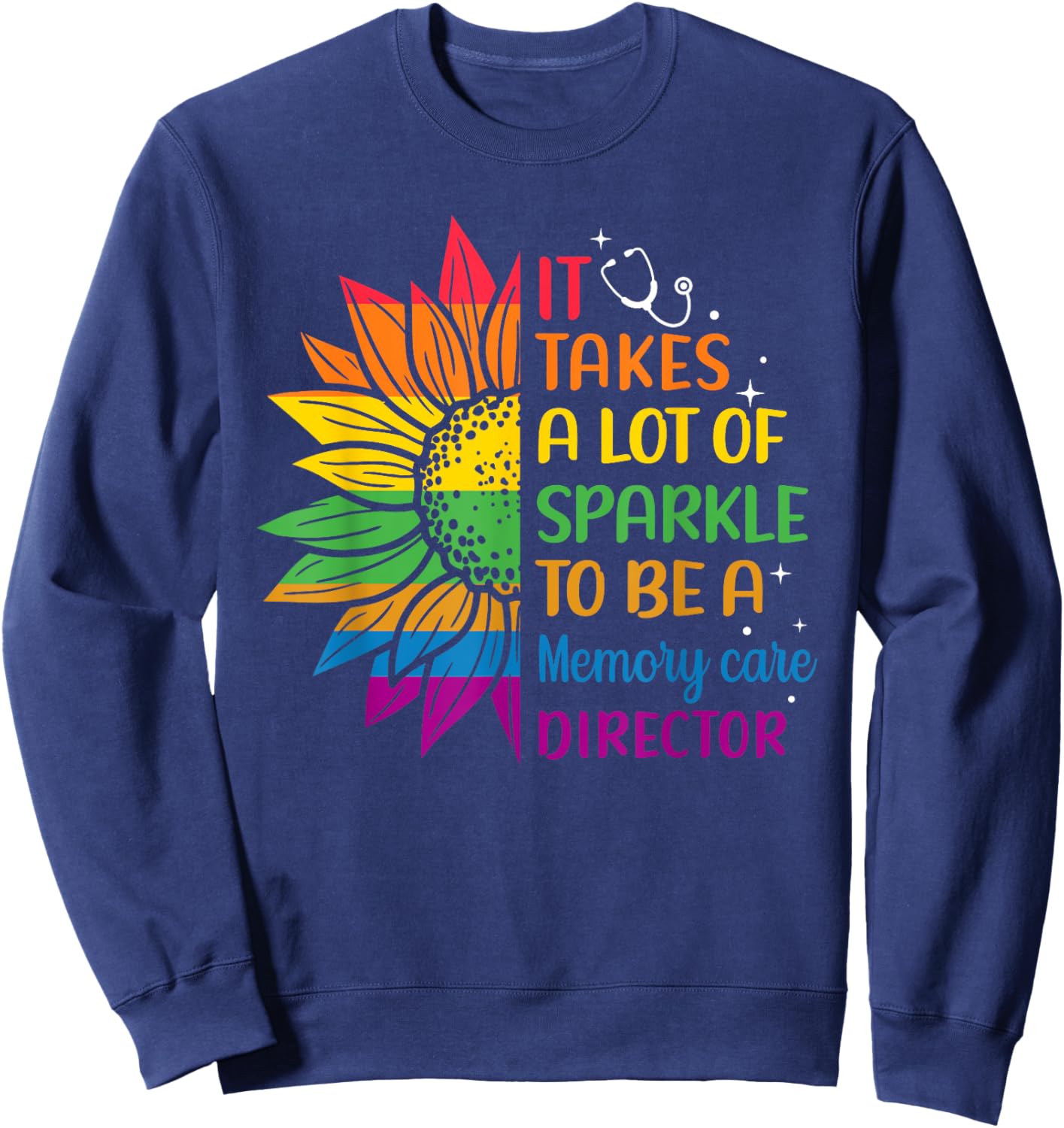 Memory Care Director Senior Nurse Worker Sweatshirt - Sweatshirt | Navy