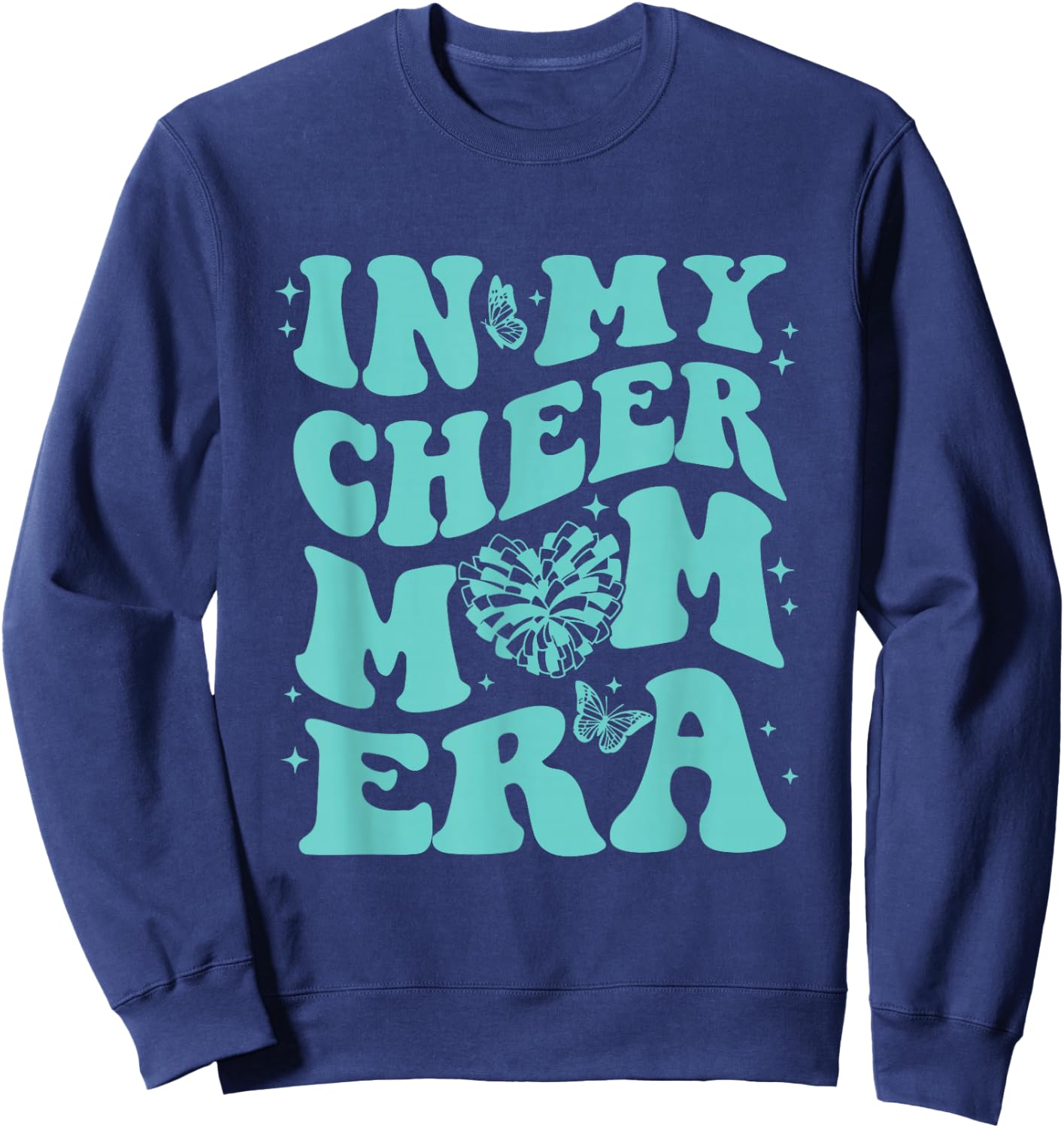 in My Cheer Mom Era Sweatshirt - Sweatshirt | Navy