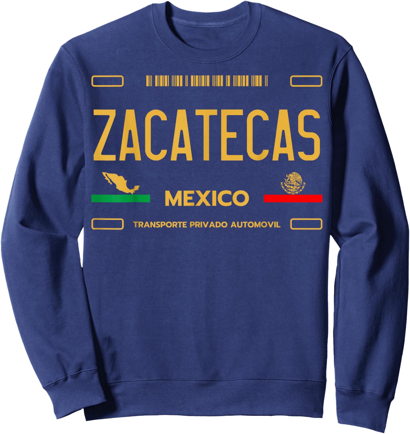 Zacatecas License Plate, Zacatecas Mexico, Zacatecas Sweatshirt - Sweatshirt | Navy