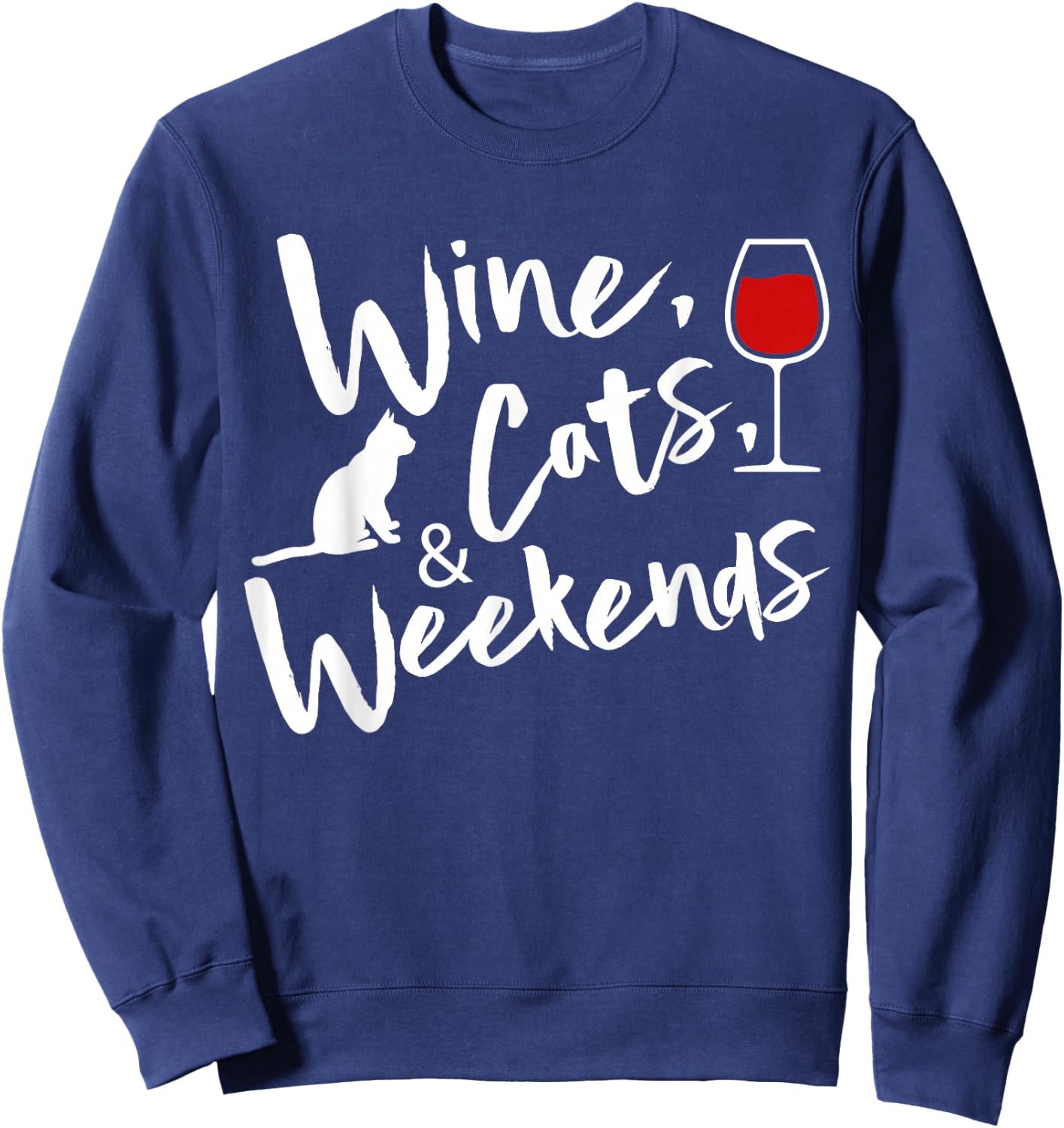 Wine Cats And Weekends Sweatshirt - Sweatshirt | Navy
