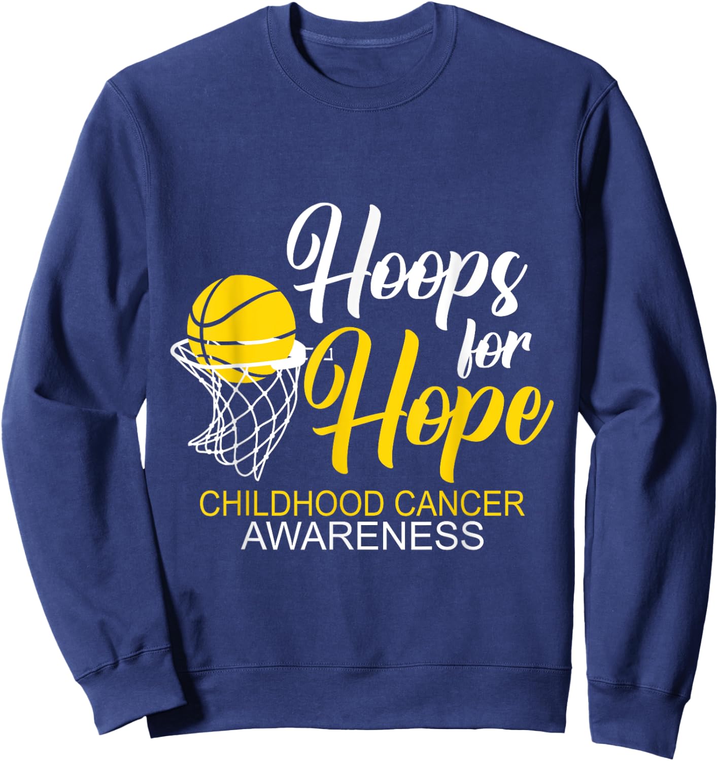 Hoops For Hope Basketball Player Childhood Cancer Awareness Sweatshirt - Sweatshirt | Navy