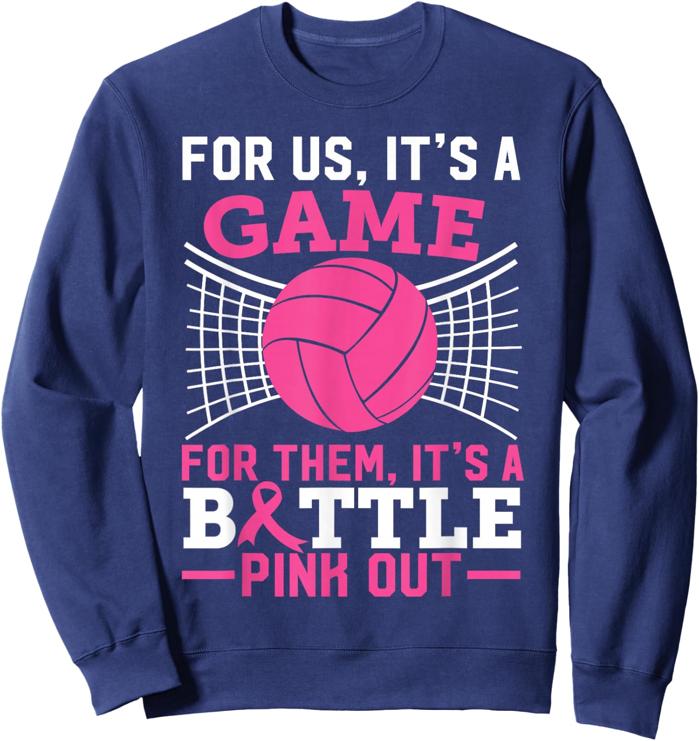 Pink Out Breast Cancer Volleyball Ball Lover Women Teen Girl Sweatshirt - Sweatshirt | Navy