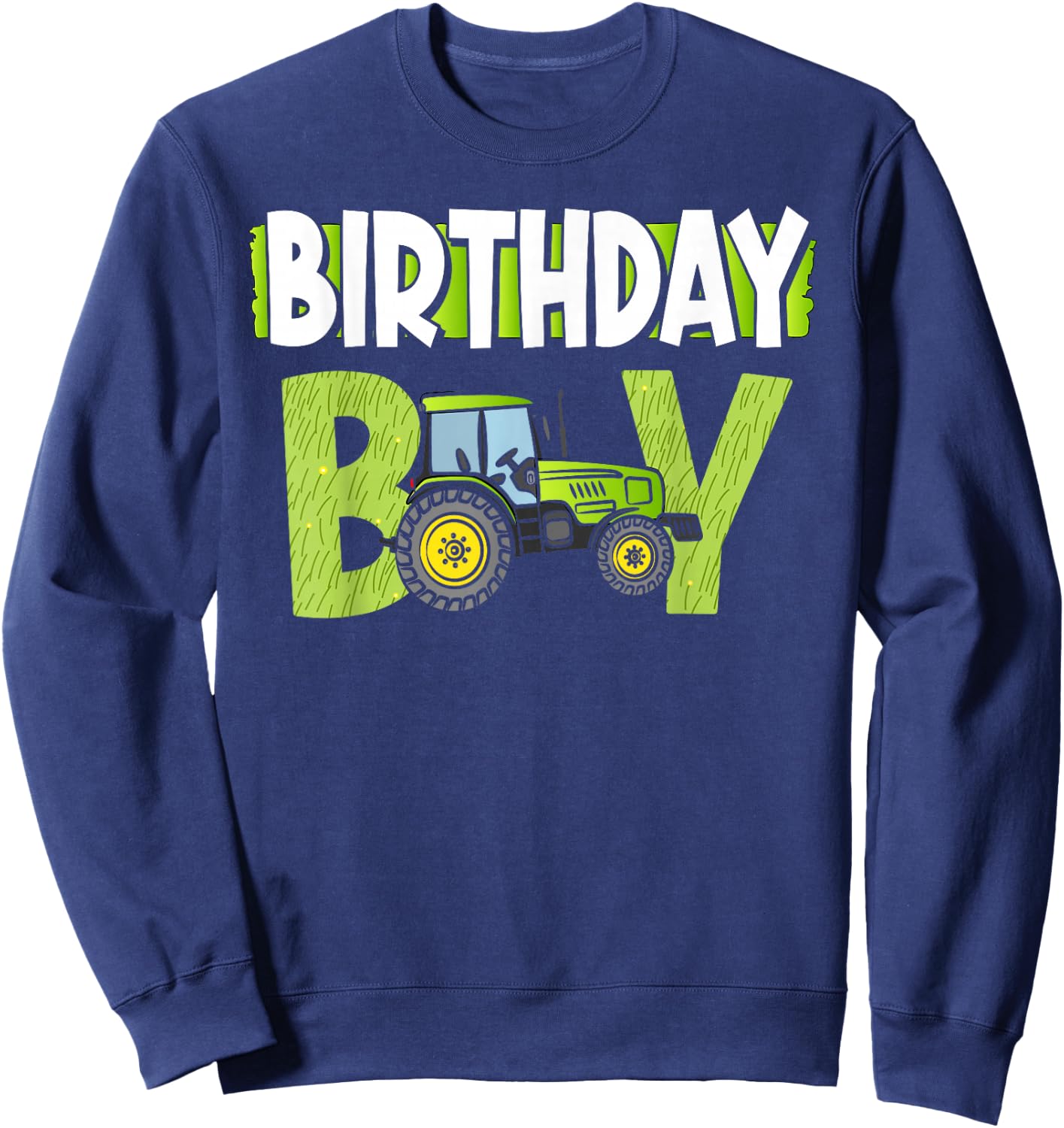 Birthday Boy Family Matching Tractors Farm Trucks Bday Sweatshirt - Sweatshirt | Navy