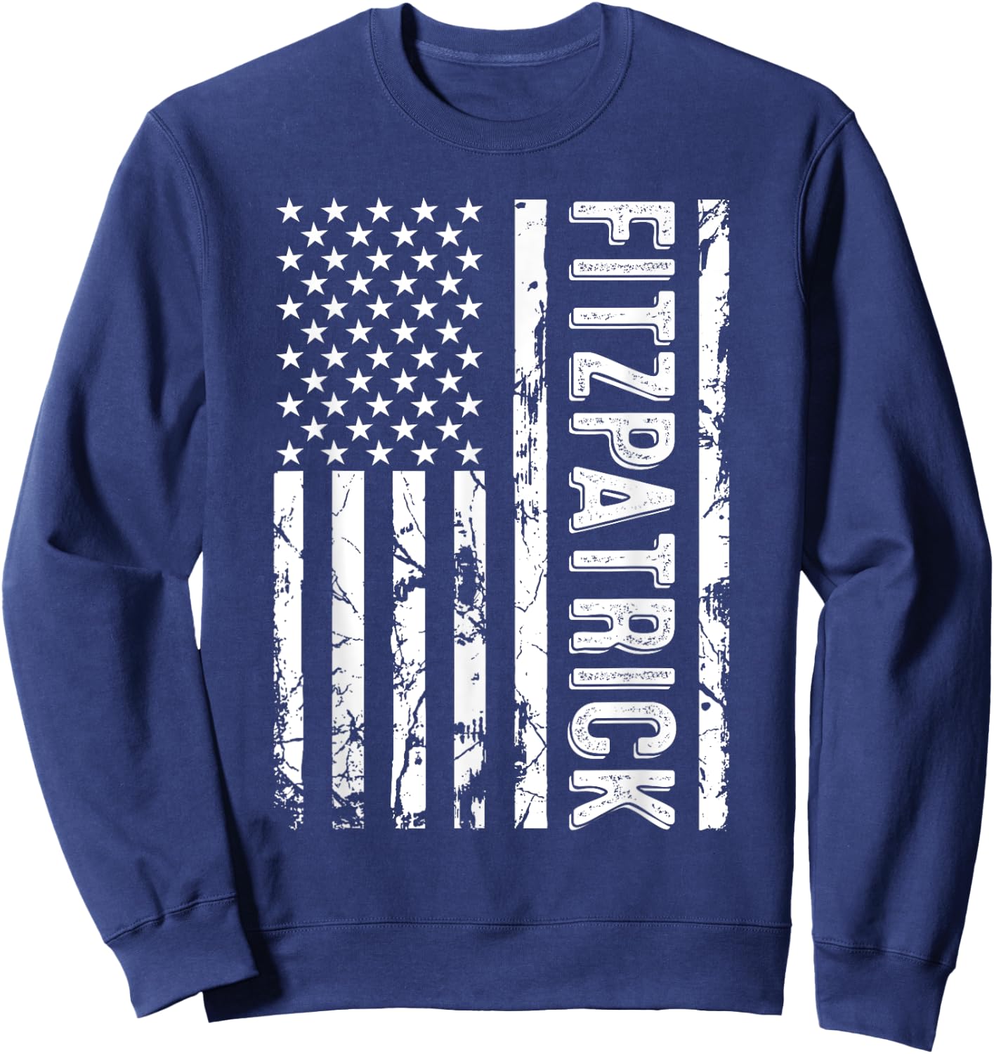 Fitzpatrick Last Name Funny Surname Team Family Reunion Sweatshirt - Sweatshirt | Navy