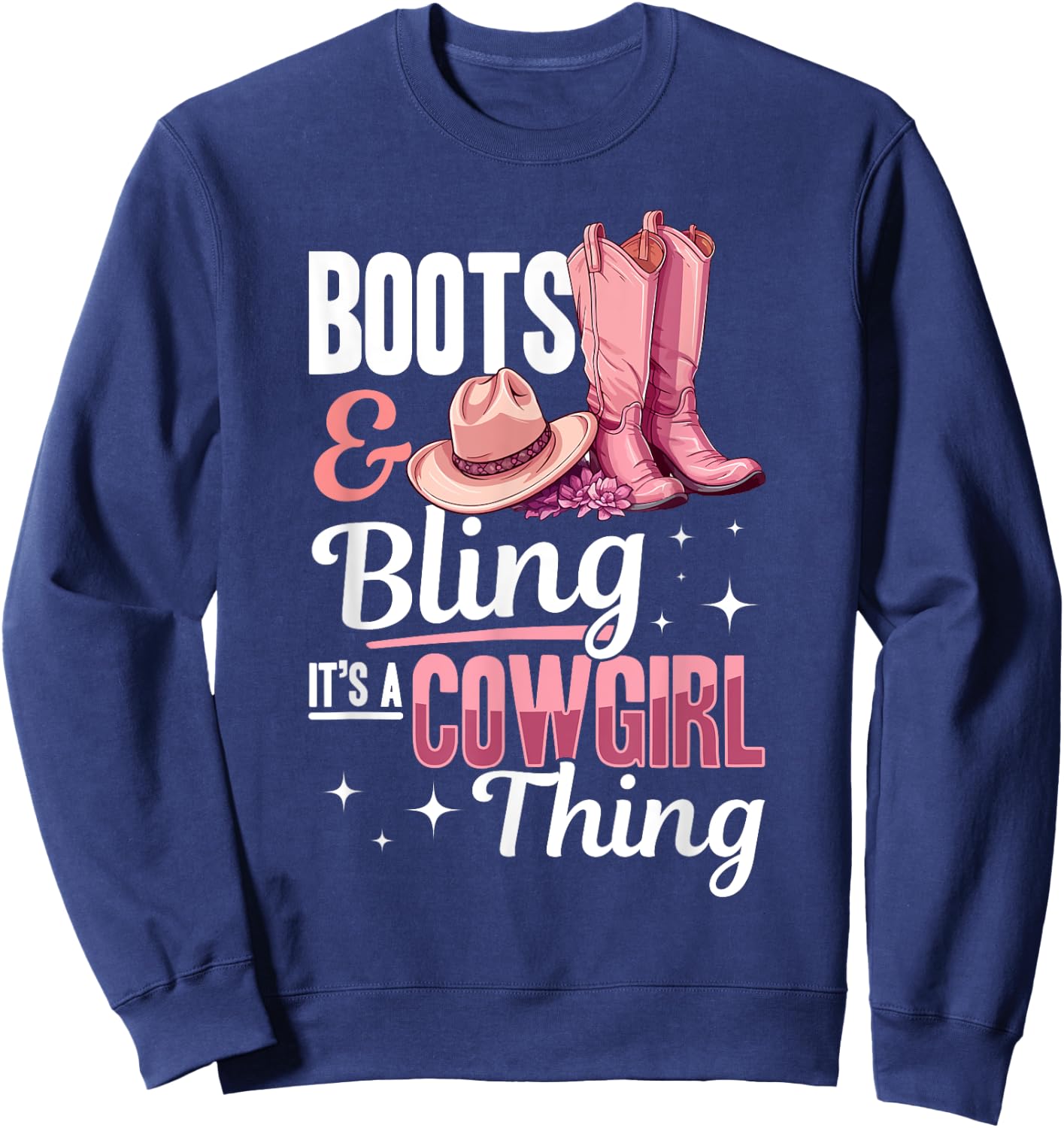 Rodeo Western Country Southern Cowgirl hat - Boots & Bling Sweatshirt - Sweatshirt | Navy