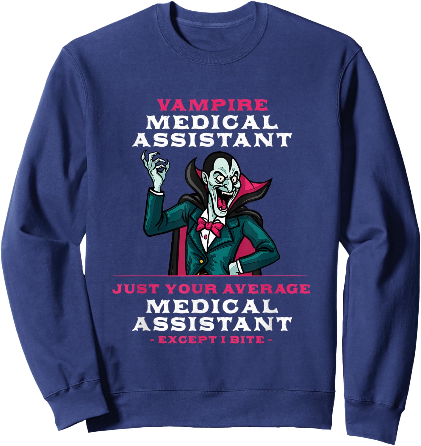 Vampire Medical Assistant Halloween CMA Scary Sweatshirt - Sweatshirt | Navy