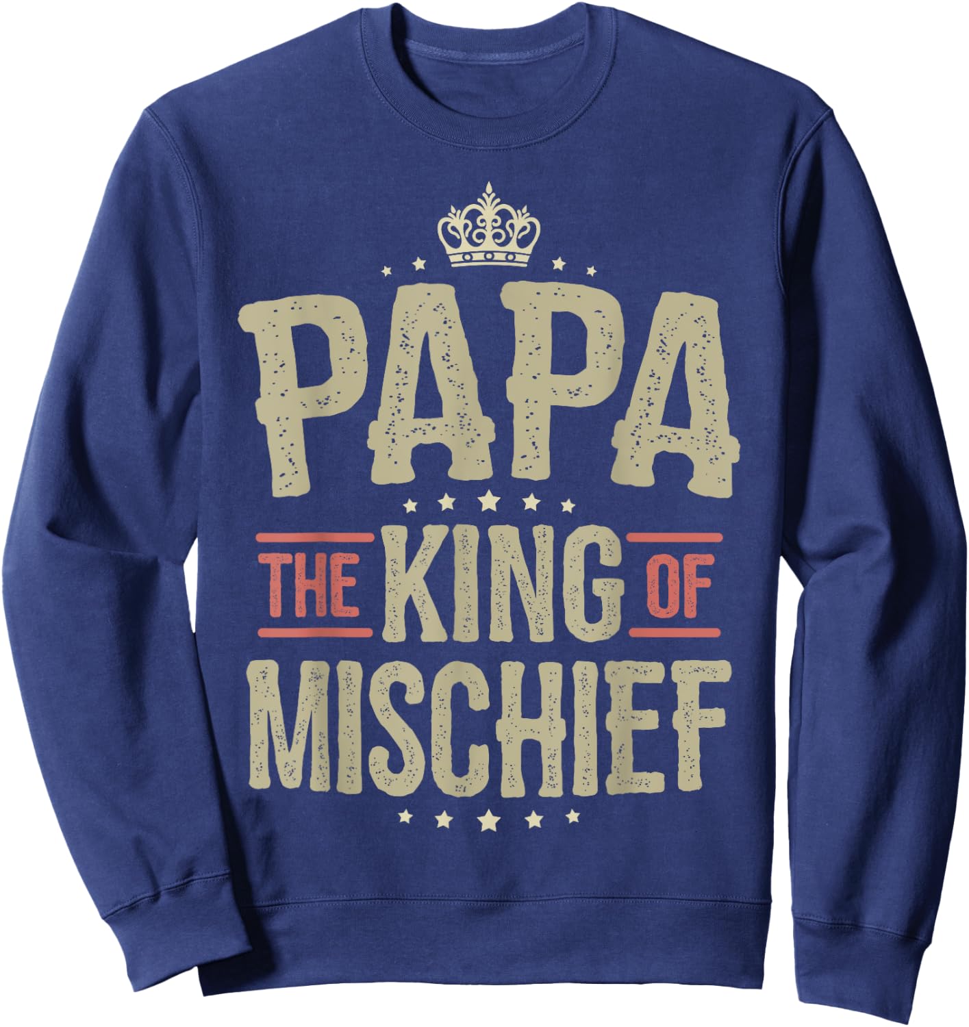 Papa from Grandchildren Papa King of Mischief Sweatshirt - Sweatshirt | Navy