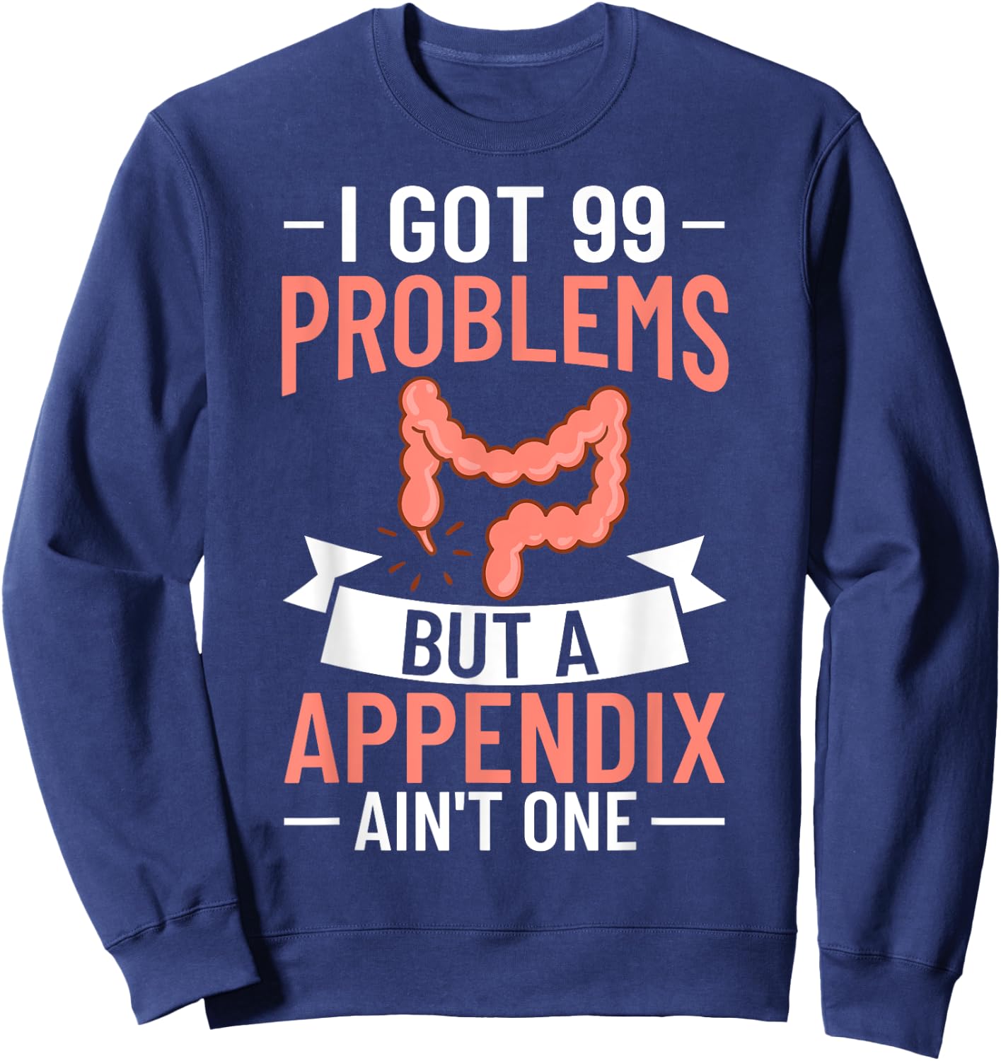 Appendix Cancer Surgery Removal Recovery Appendectomy Sweatshirt - Sweatshirt | Navy