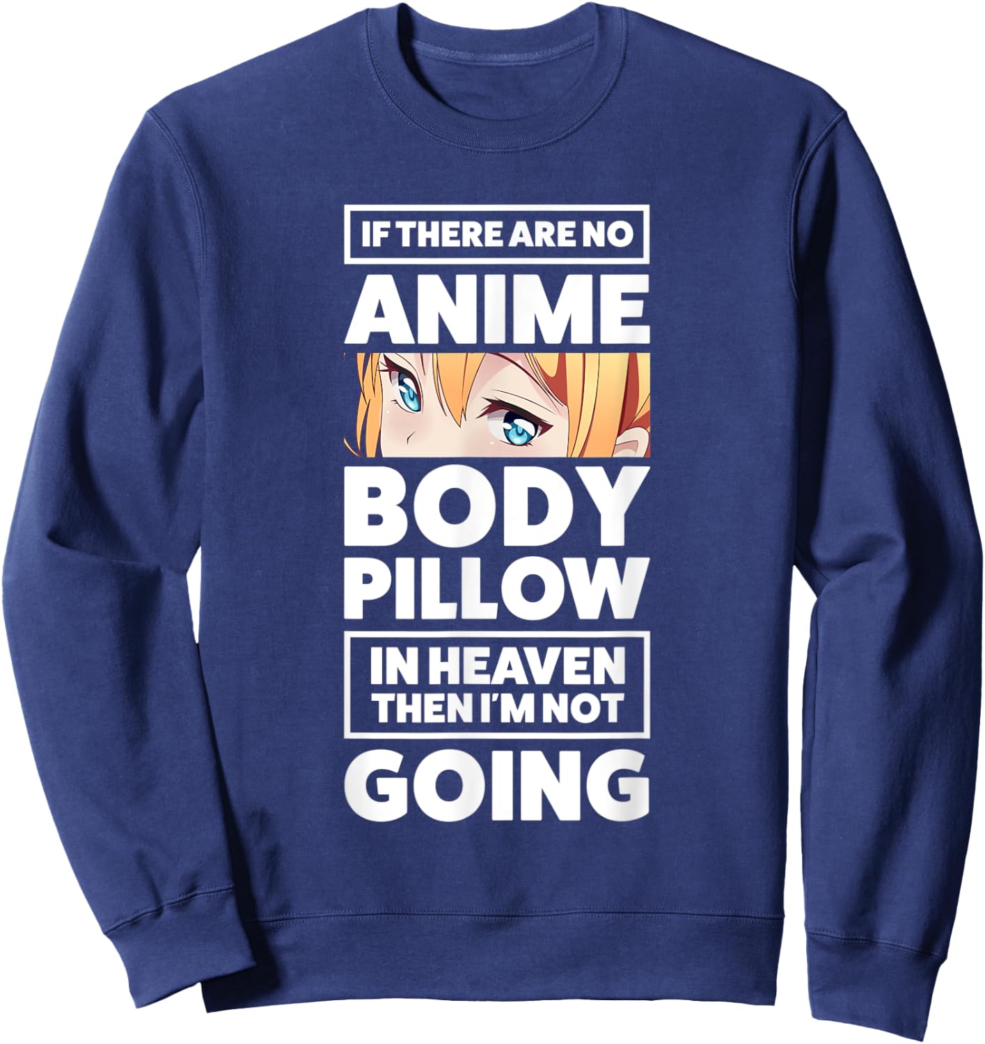 Anime Body Pillow Anime Sweatshirt - Sweatshirt | Navy