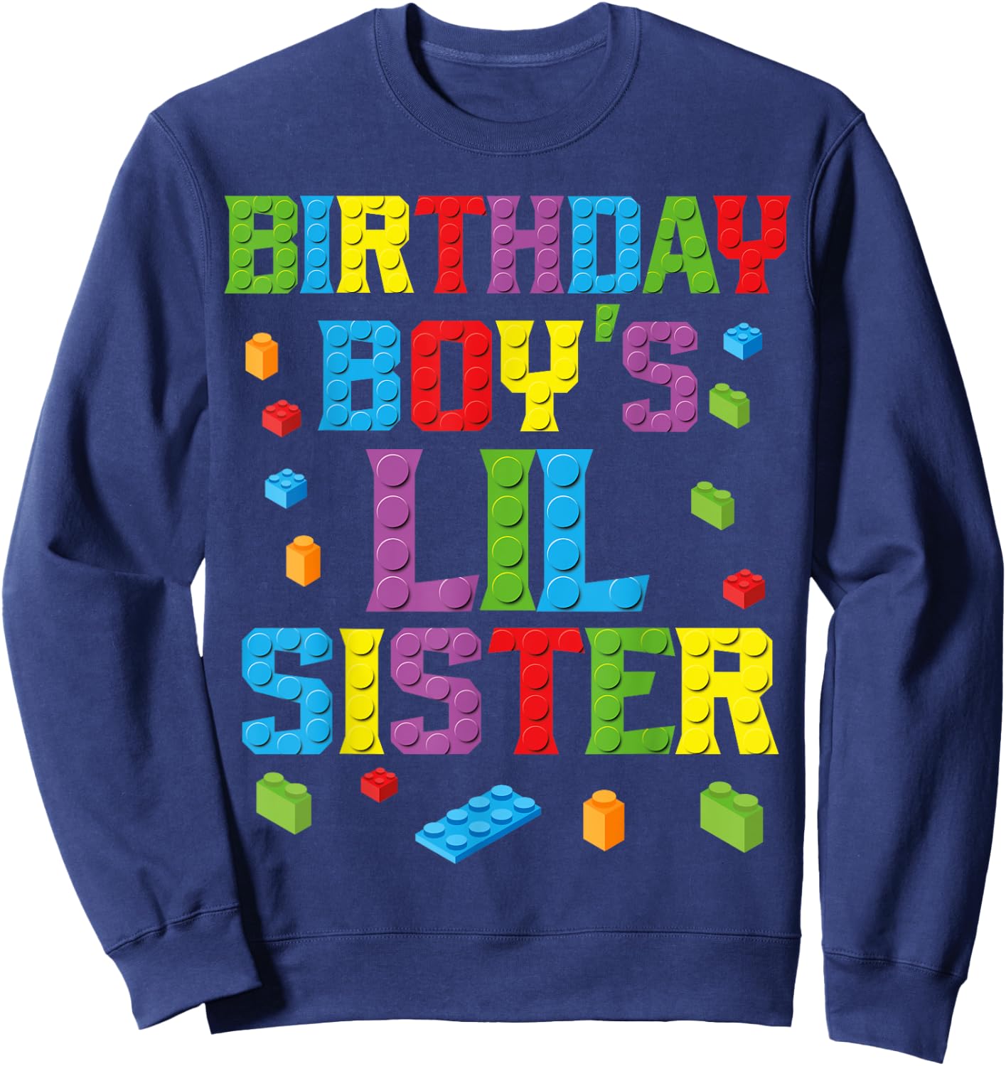 Master Builder Birthday Boy's Lil Sister Building Bricks Sweatshirt - Sweatshirt | Navy