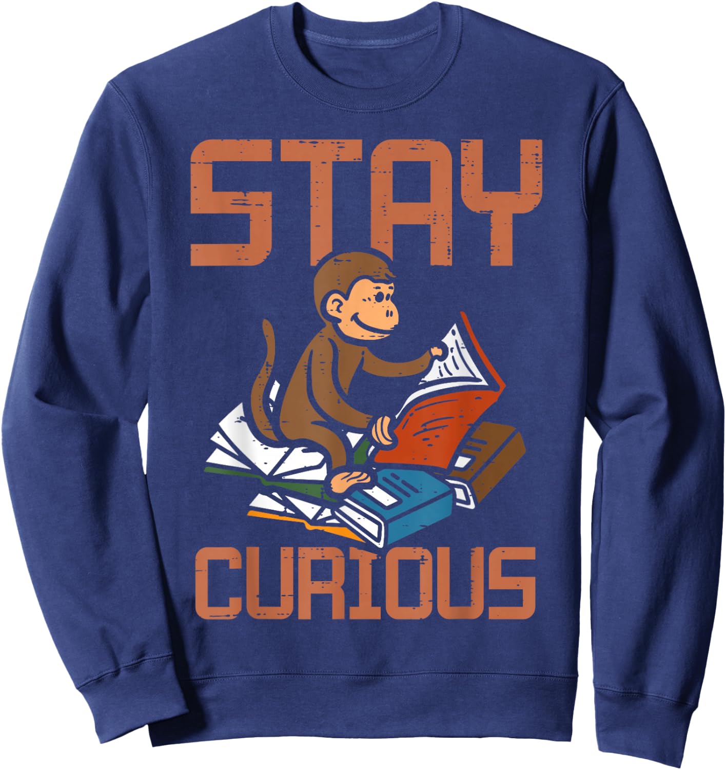 Stay Curious Monkey Reading Funny Book Lover Bookworm Kids Sweatshirt - Sweatshirt | Navy