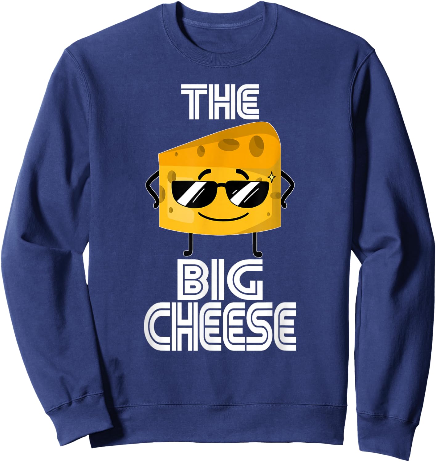 Who's Boss Here- The CEO Dad Funny Sunglasses The Big Cheese Sweatshirt - Sweatshirt | Navy