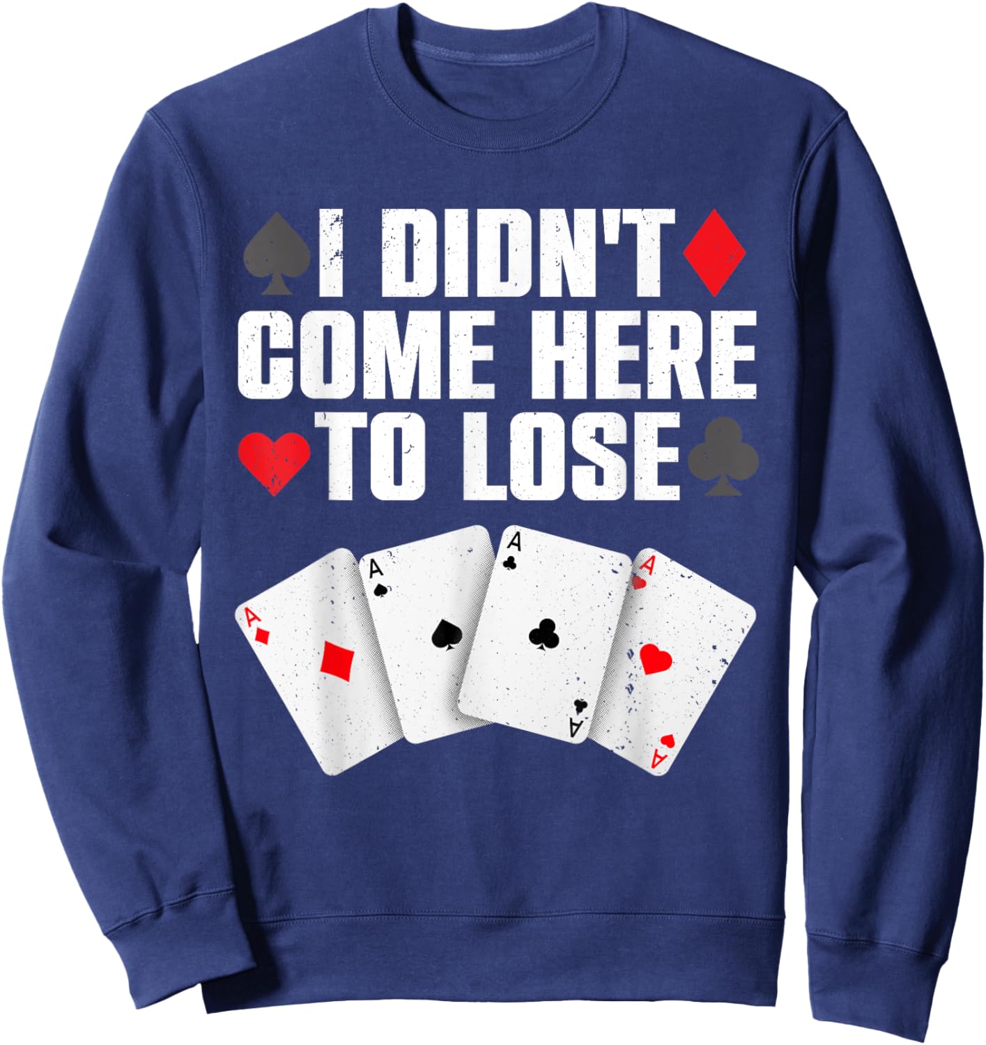 Funny Poker Player Design Women Gamblers Poker Lover Sweatshirt - Sweatshirt | Navy