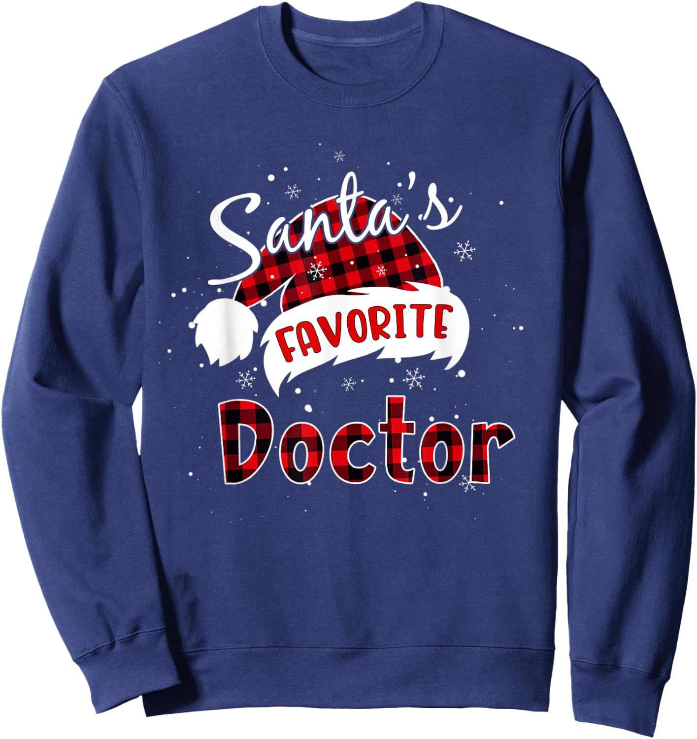 Funny Santa's Favorite Doctor Christmas Plaid Buffalo Xmas Sweatshirt - Sweatshirt | Navy