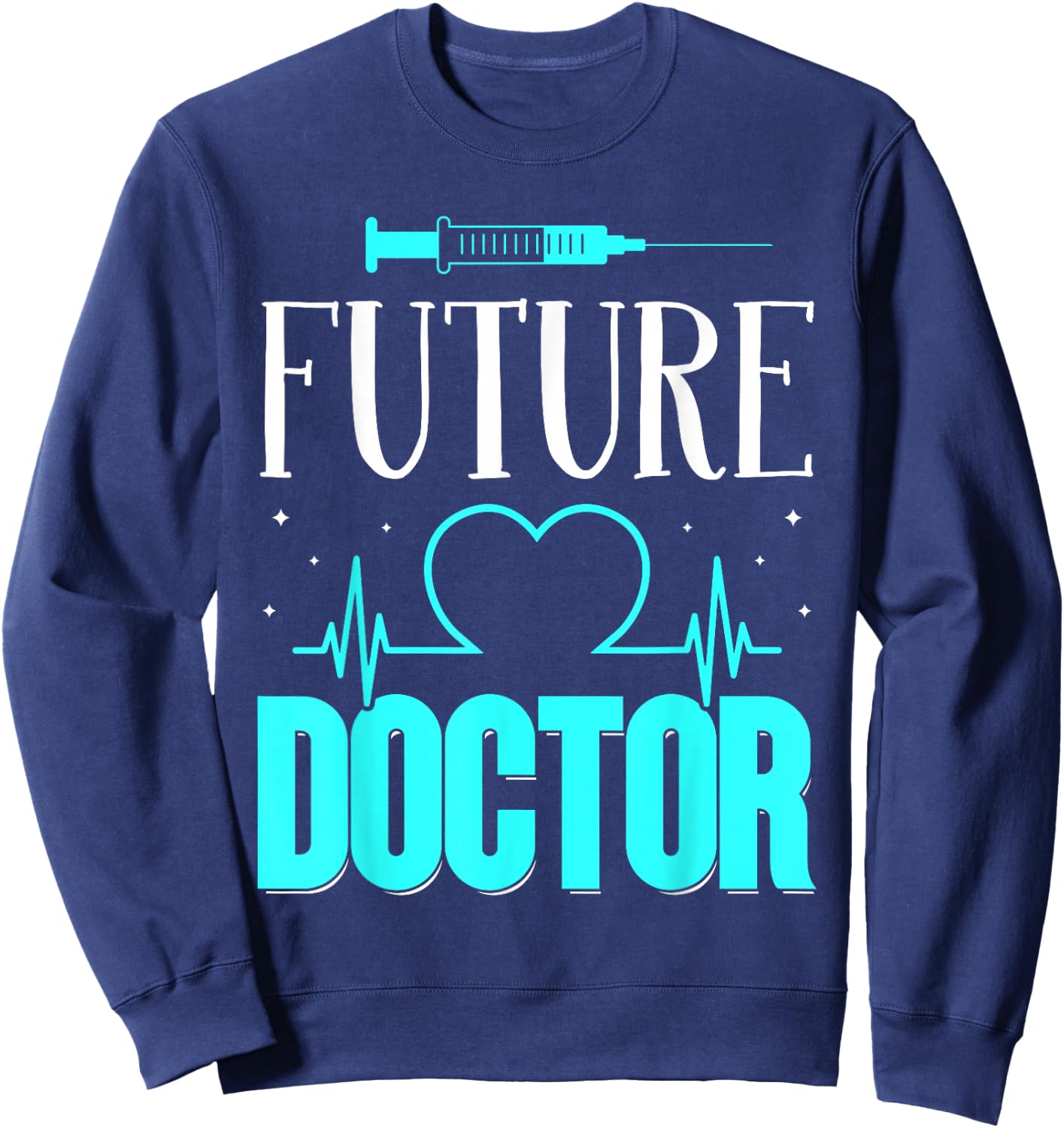 Future Doctor Study Medical School Medical Student Sweatshirt - Sweatshirt | Navy