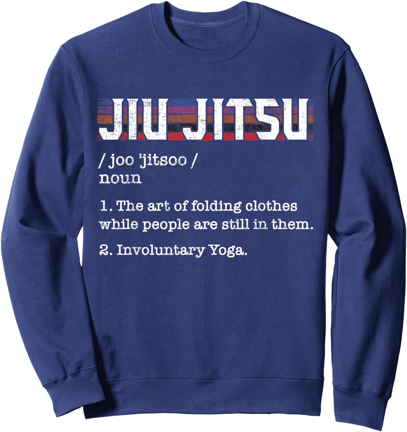 Jiu Jitsu - Grappler Martial Arts Coach Self Defense BJJ Sweatshirt - Sweatshirt | Navy