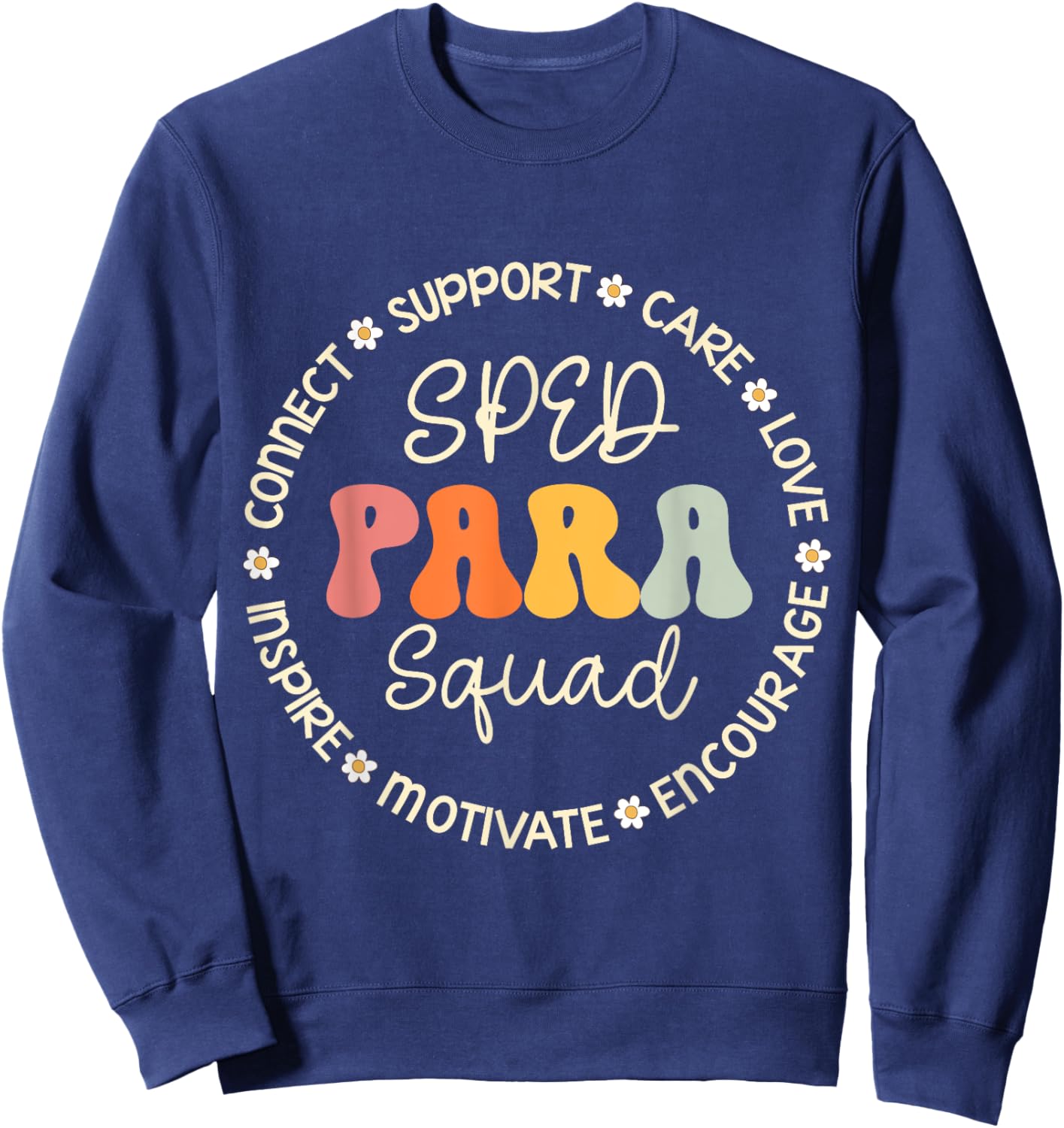 SPED PARA Squad Appreciation Week Back to School Sweatshirt - Sweatshirt | Navy