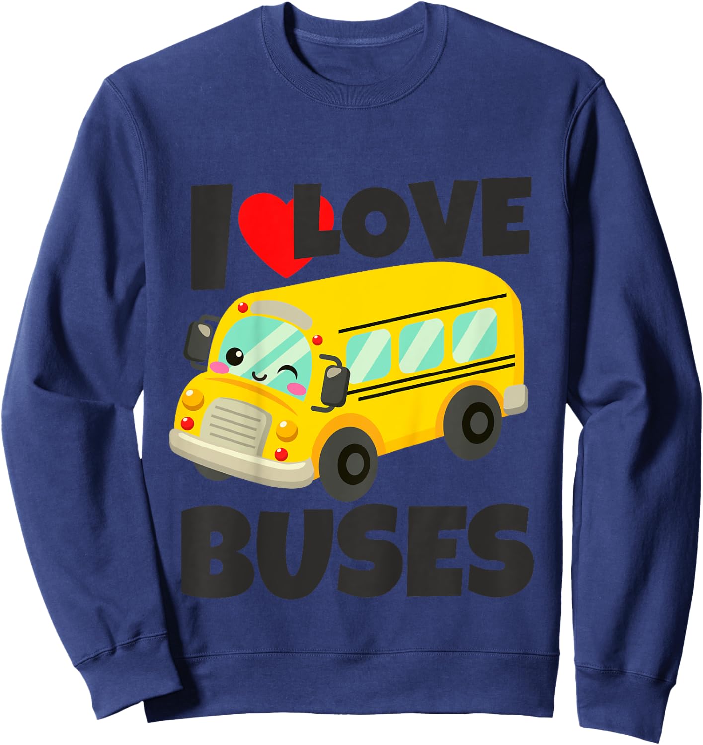 Kids Just A Boy Who Loves Buses Birthday Yellow School Bus Lover Sweatshirt - Sweatshirt | Navy