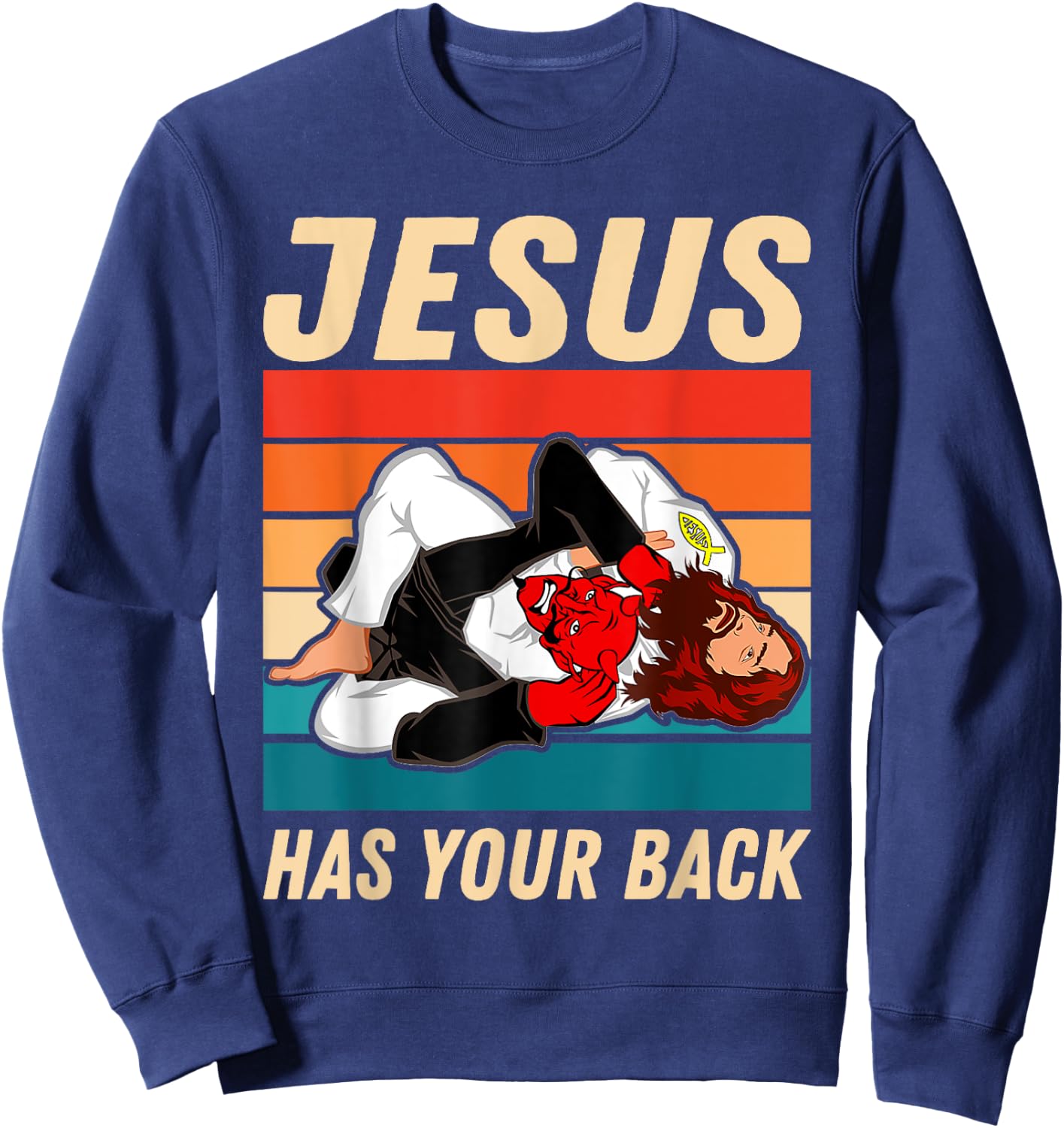 Jiu Jitsu Shirt Jesus Has Your Back BJJ MMA Jujitsu Sweatshirt - Sweatshirt | Navy