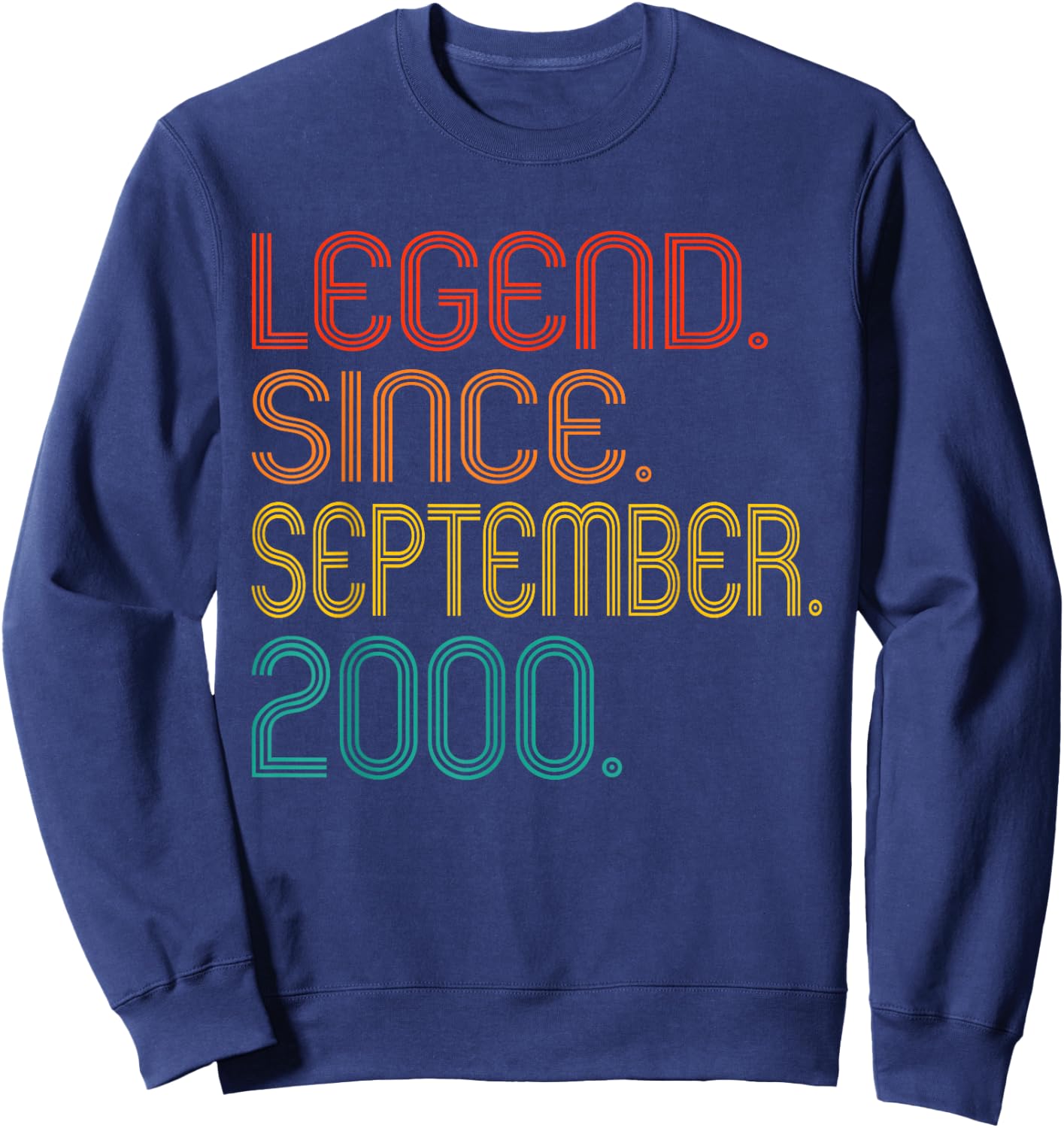 Legend Since September 2000 Men Women Vintage 2000 Birthday Sweatshirt - Sweatshirt | Navy